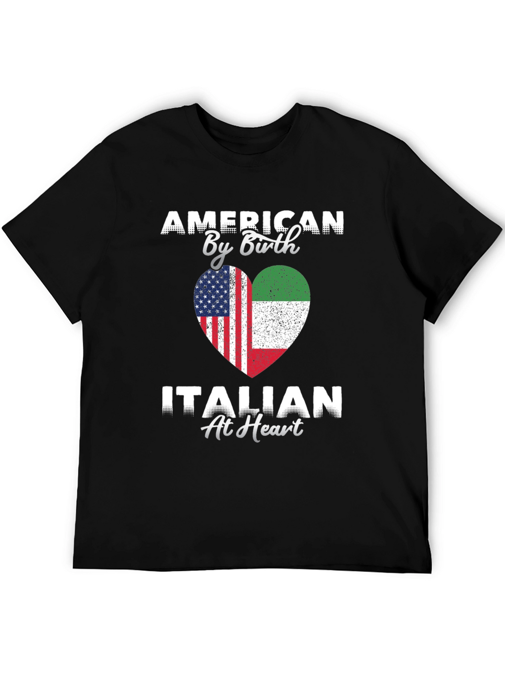 American By Birth Italian At Heart T-Shirt