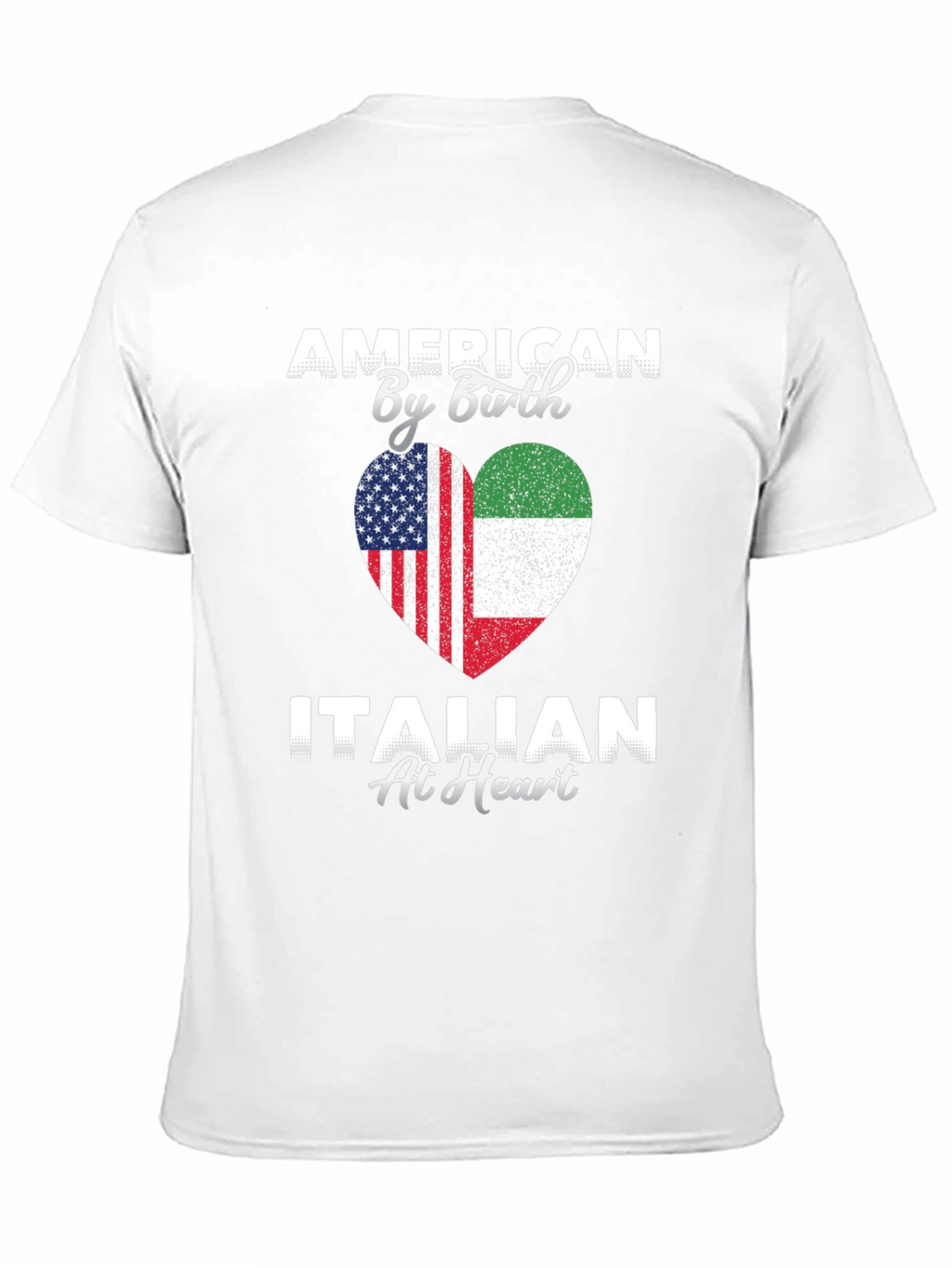 American By Birth Italian At Heart T-Shirt