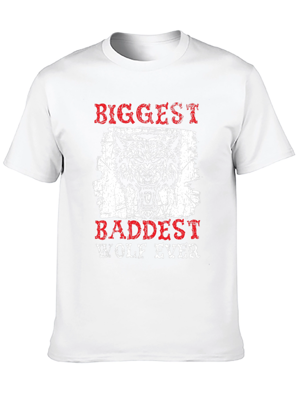 Biggest Baddest Wolf Ever Graphic Tee