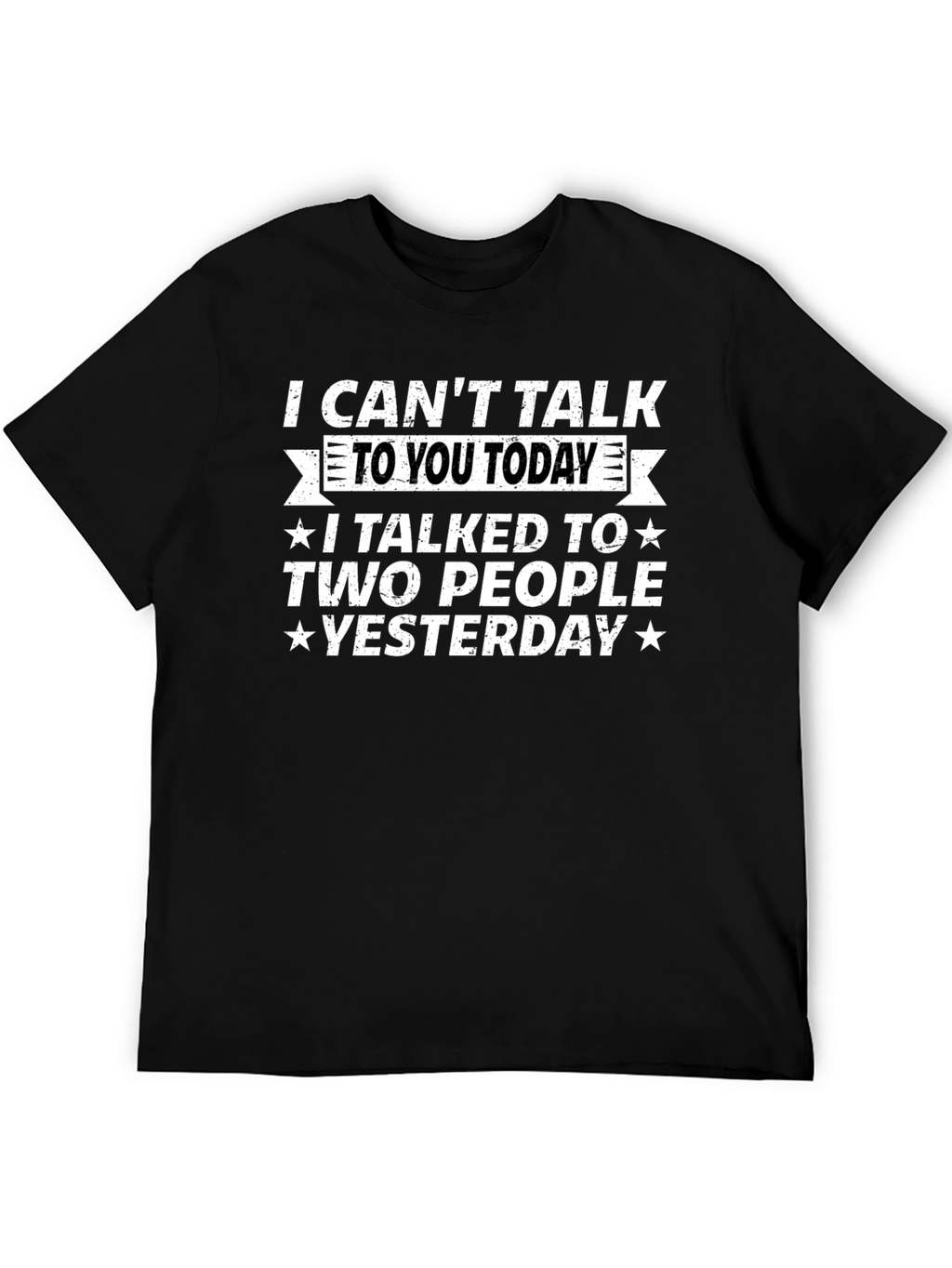 Funny I Cant Talk Today Graphic T-Shirt