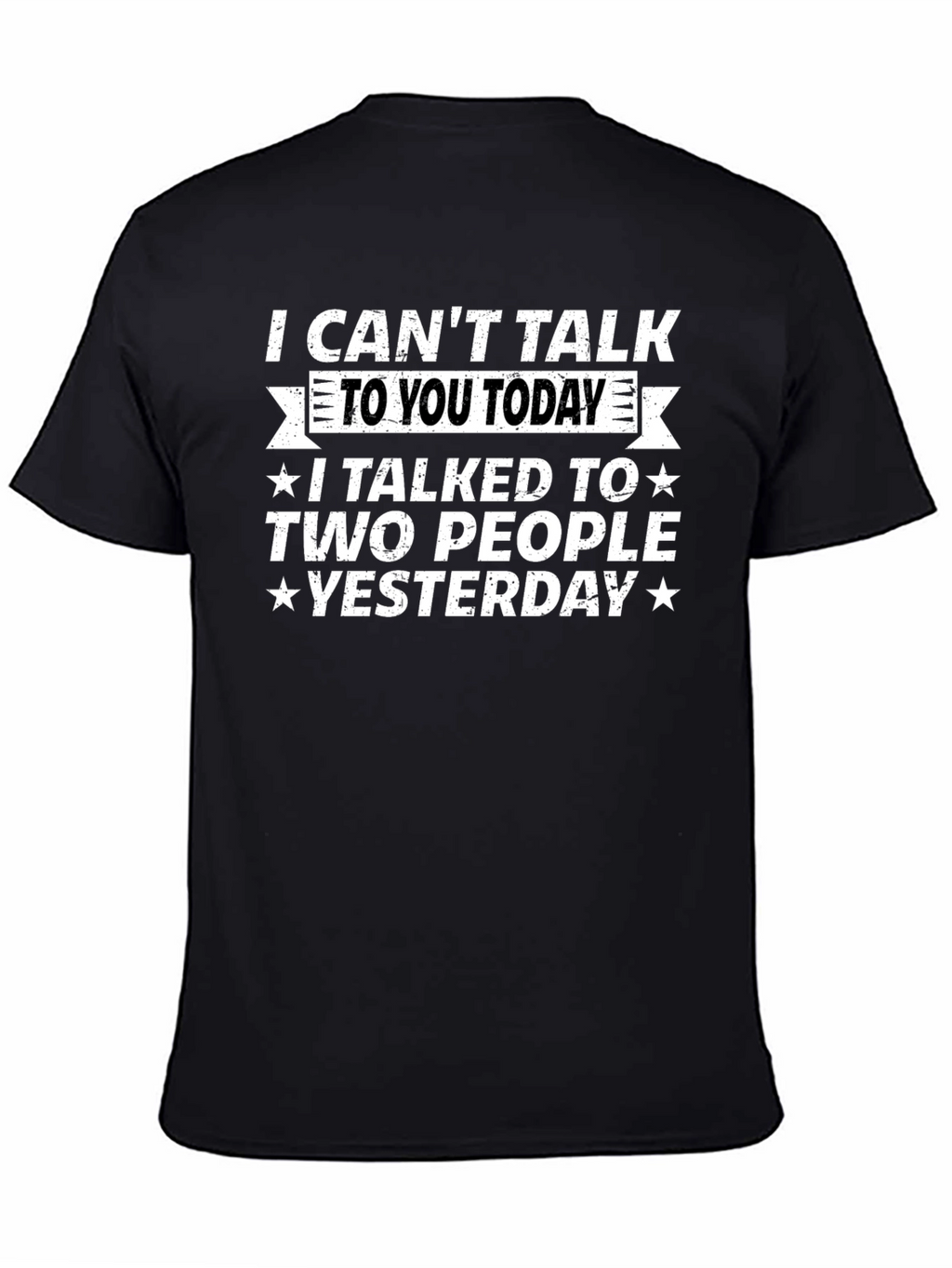 Funny I Cant Talk Today Graphic T-Shirt