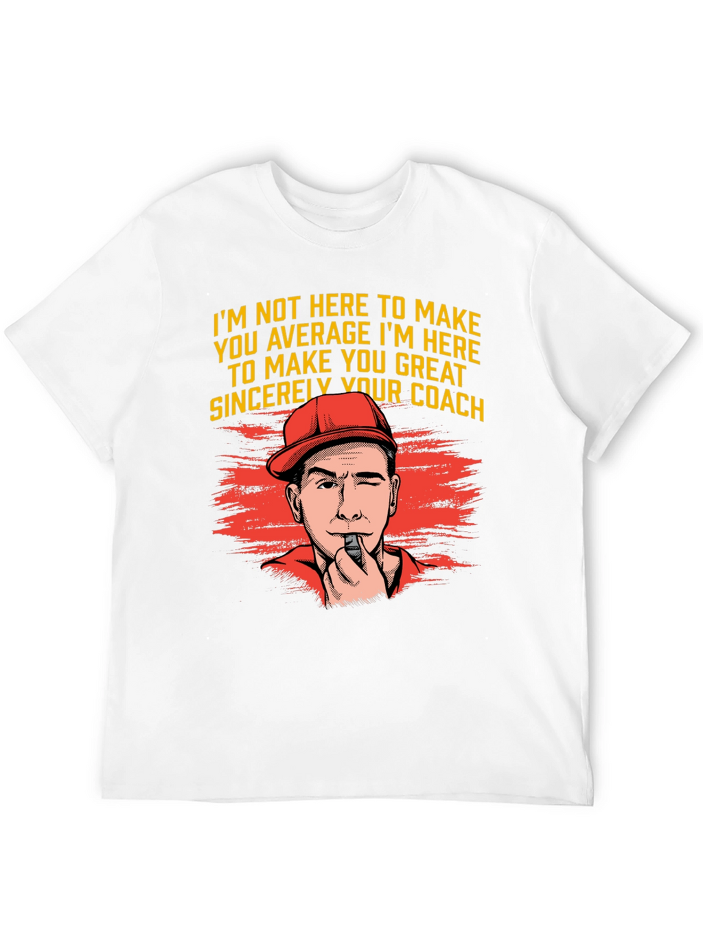 Coach Motivation T-Shirt - Make You Great