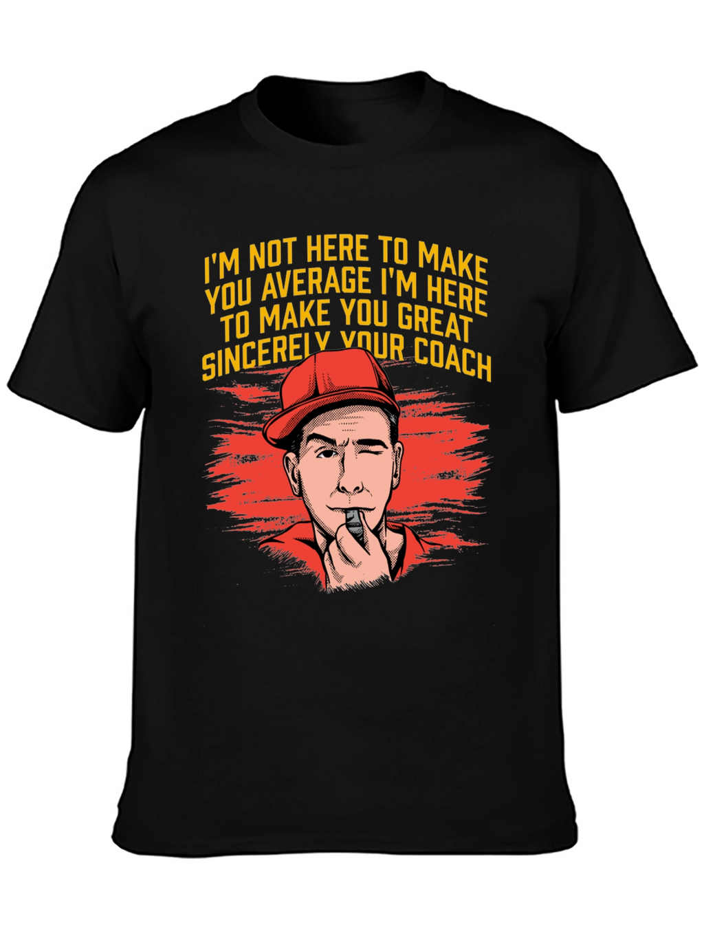 Coach Motivation T-Shirt - Make You Great