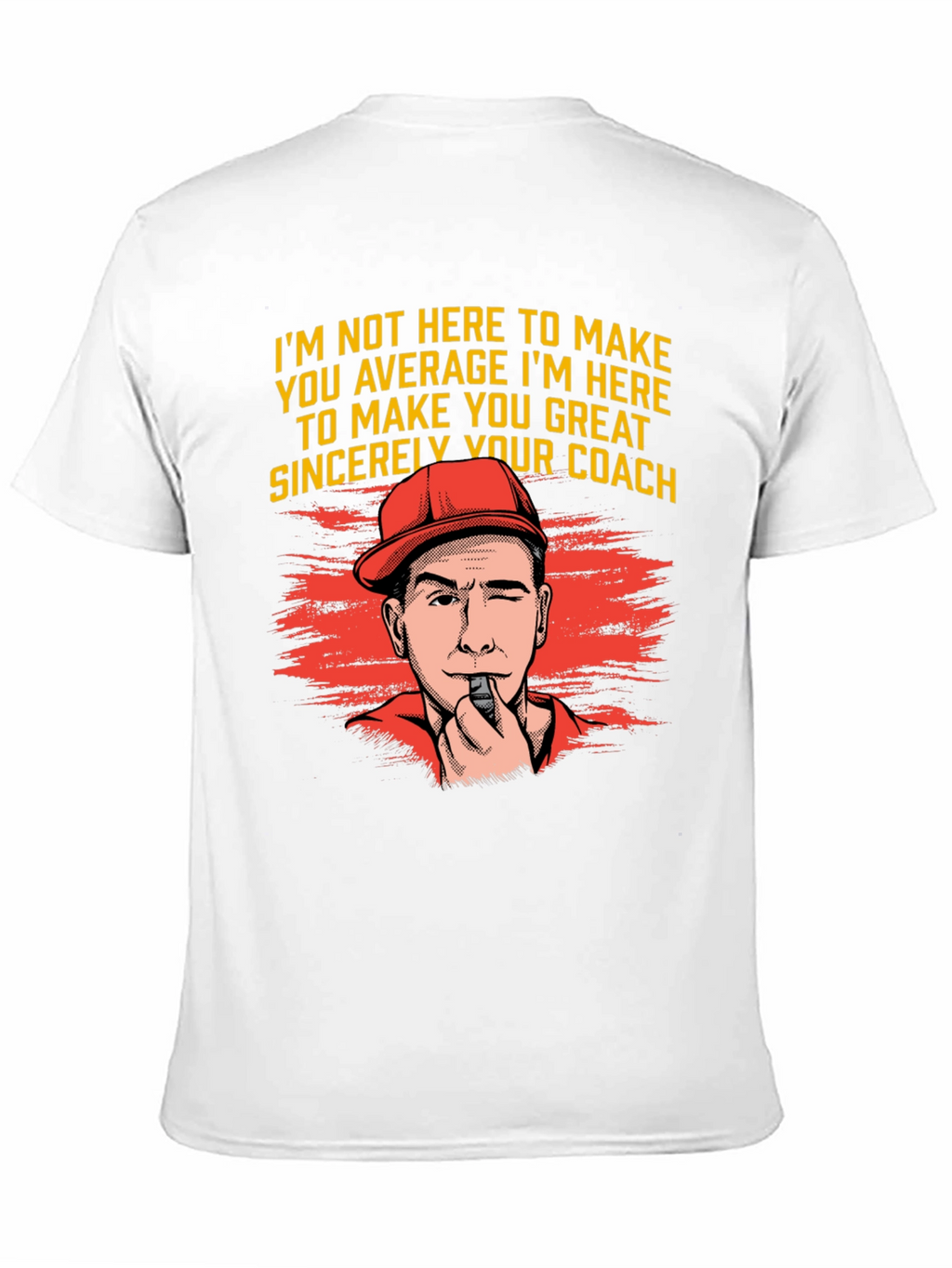 Coach Motivation T-Shirt - Make You Great