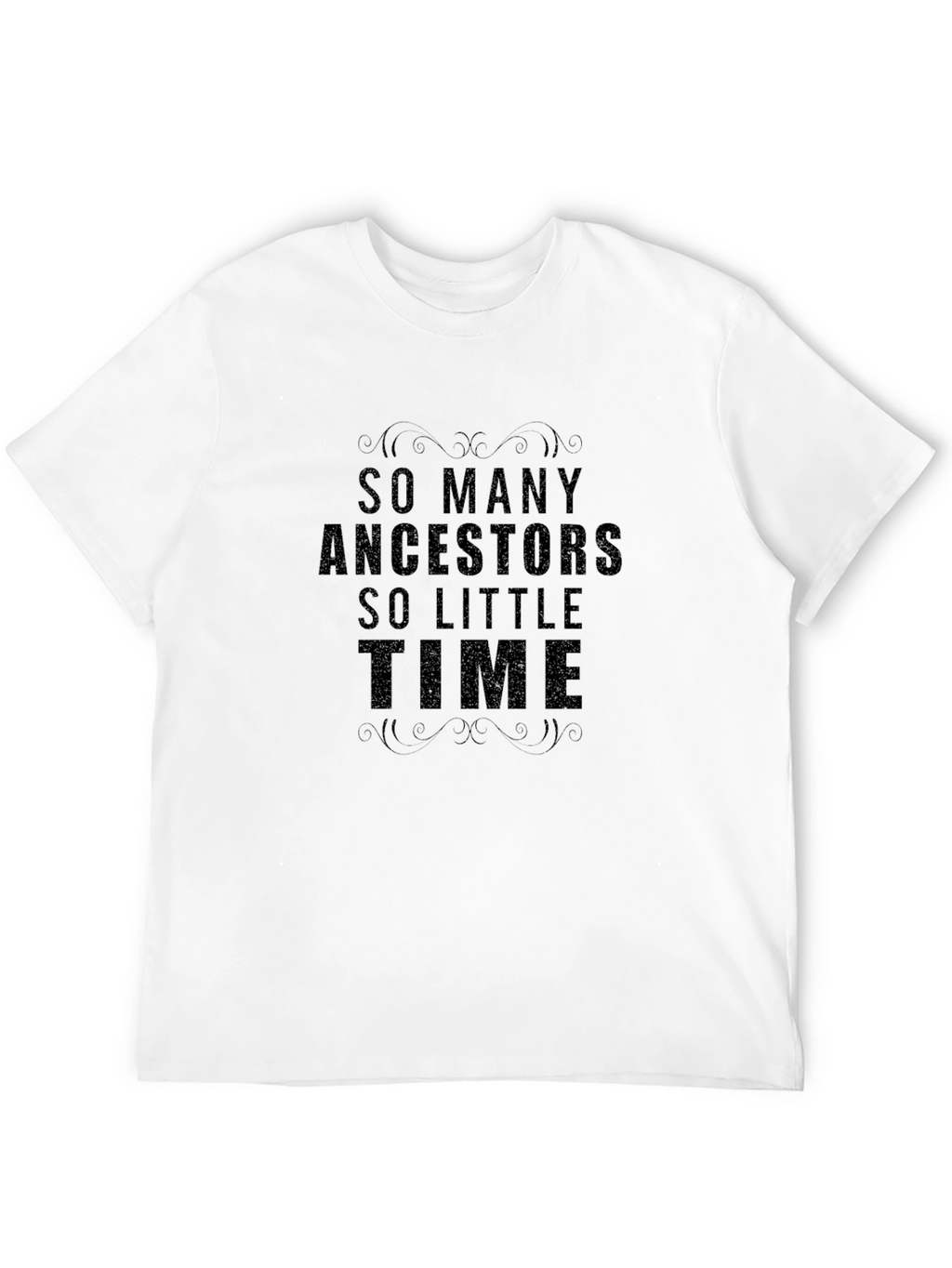 Ancestors So Little Time Black T-Shirt