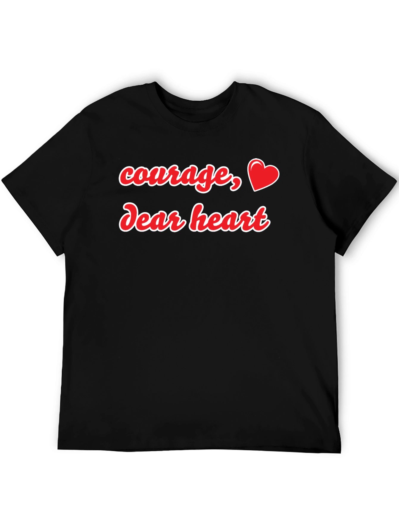 Courage Dear Heart Graphic Tee
