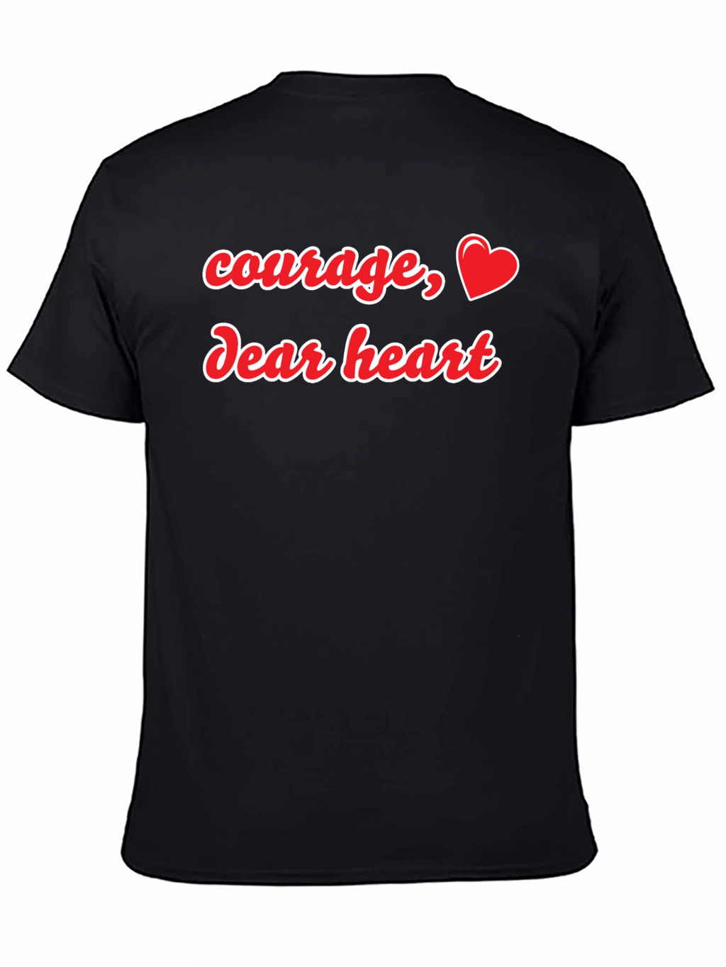 Courage Dear Heart Graphic Tee