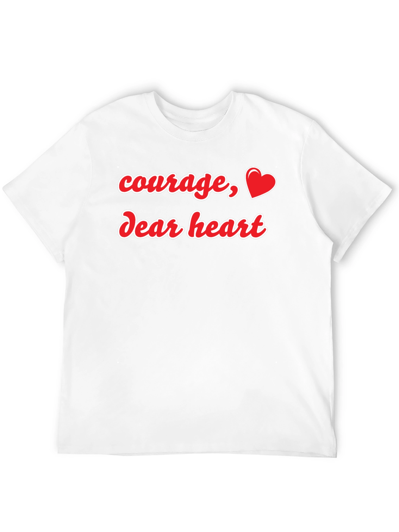 Courage Dear Heart Graphic Tee