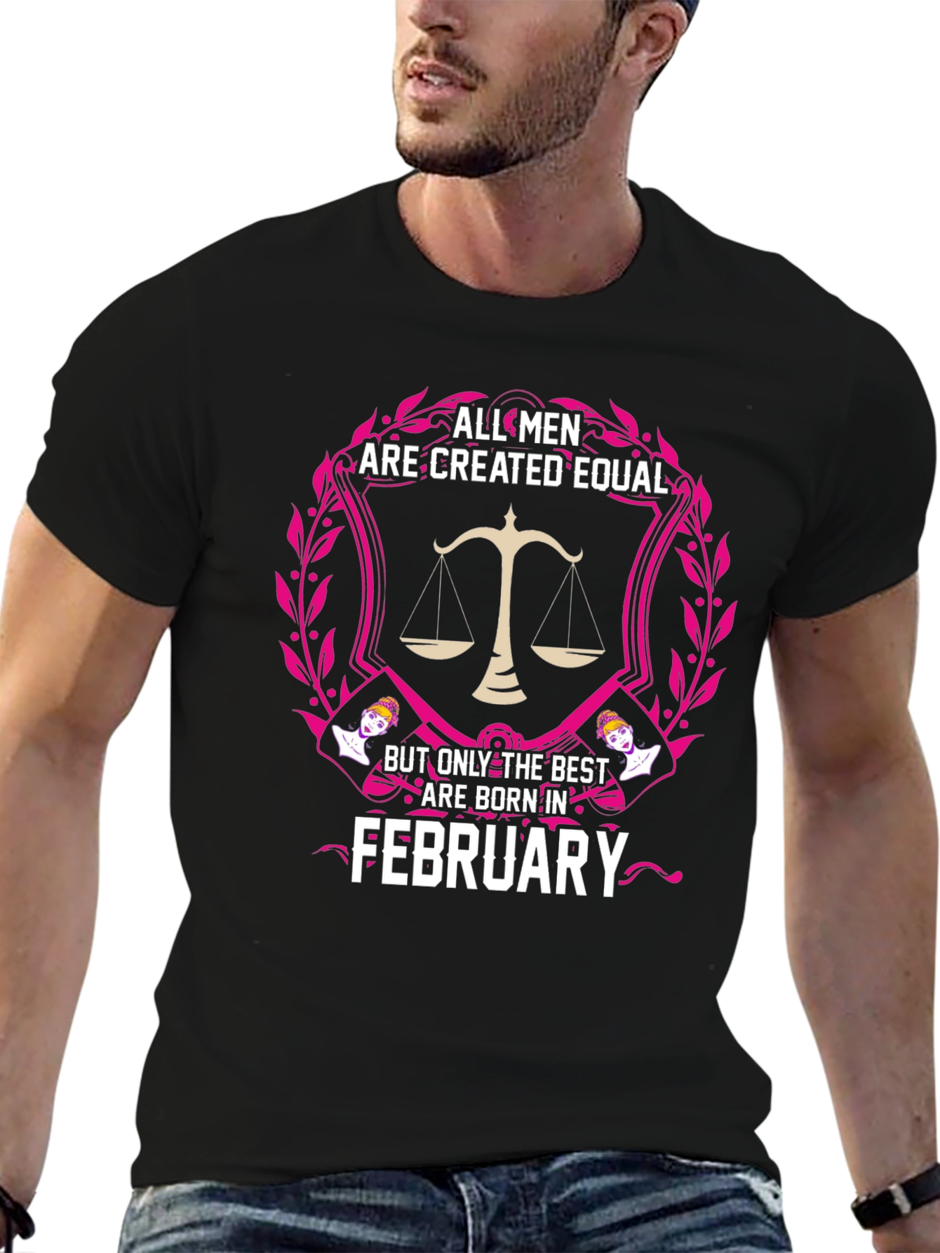 All Men Created Equal February Birthday T-Shirt