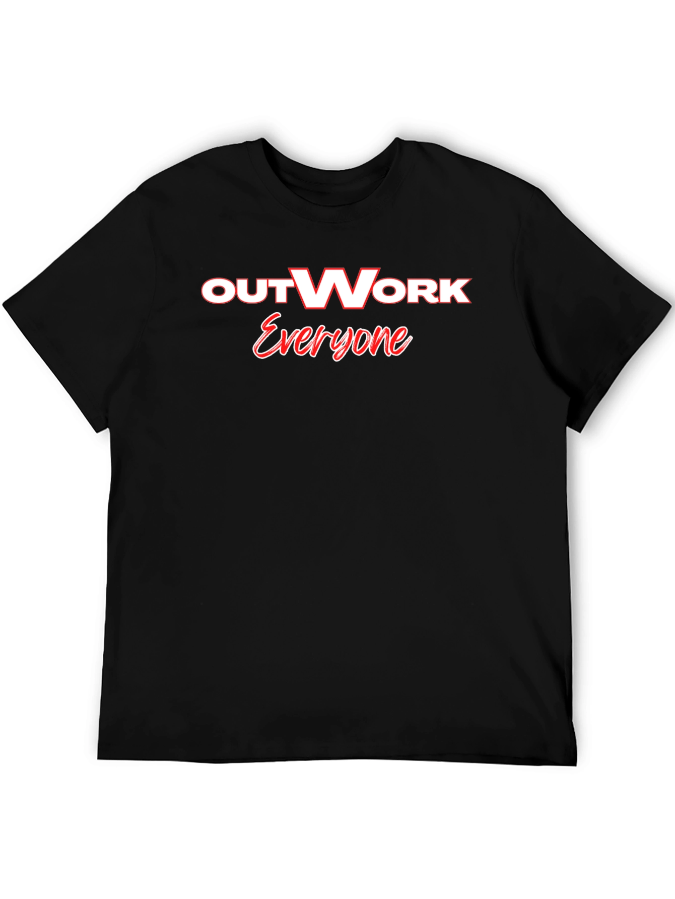 Outwork Everyone Graphic Tee - Motivational Black T-Shirt