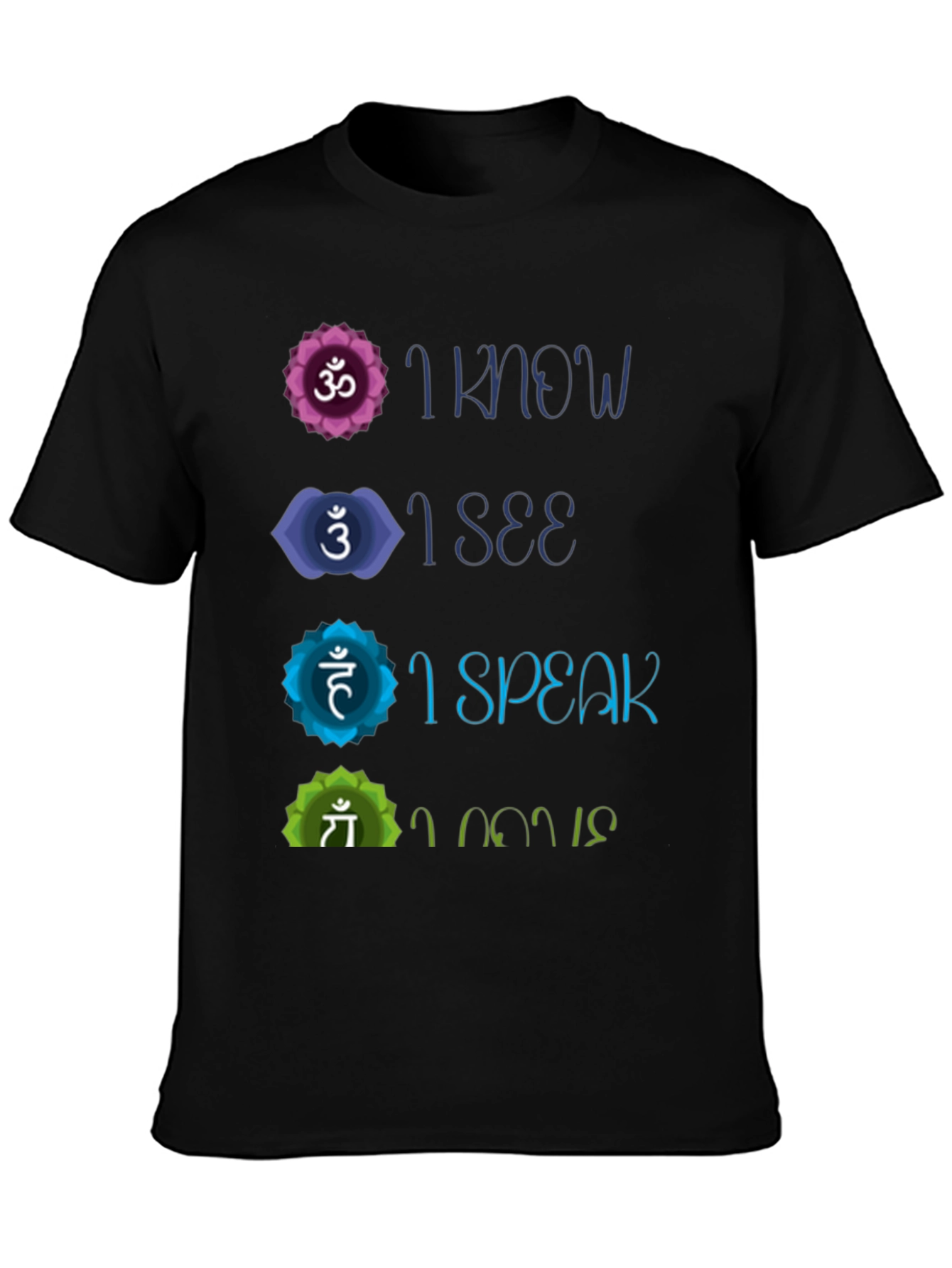 Chakra Affirmation T-Shirt - Know See Speak Believe