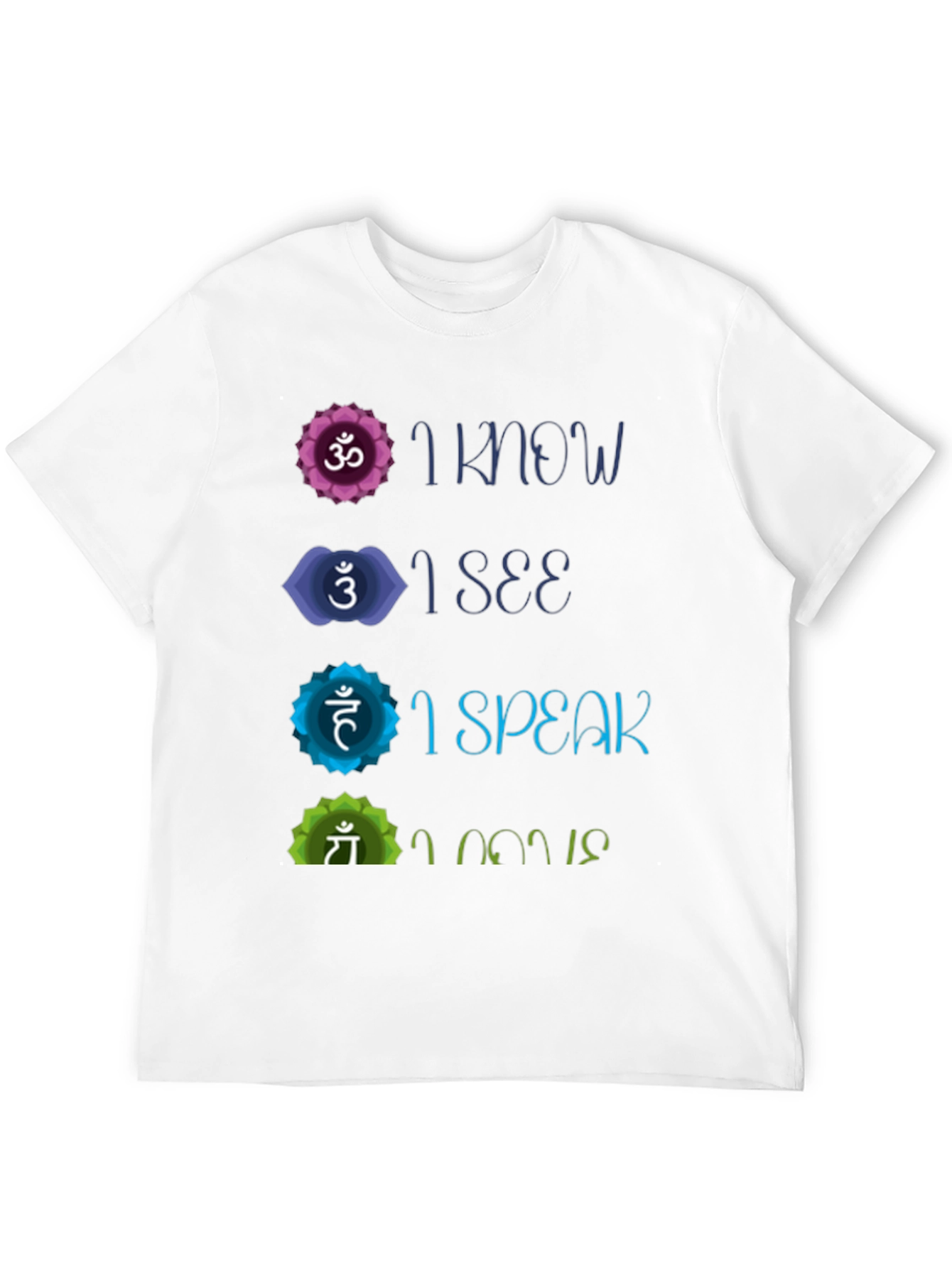 Chakra Affirmation T-Shirt - Know See Speak Believe