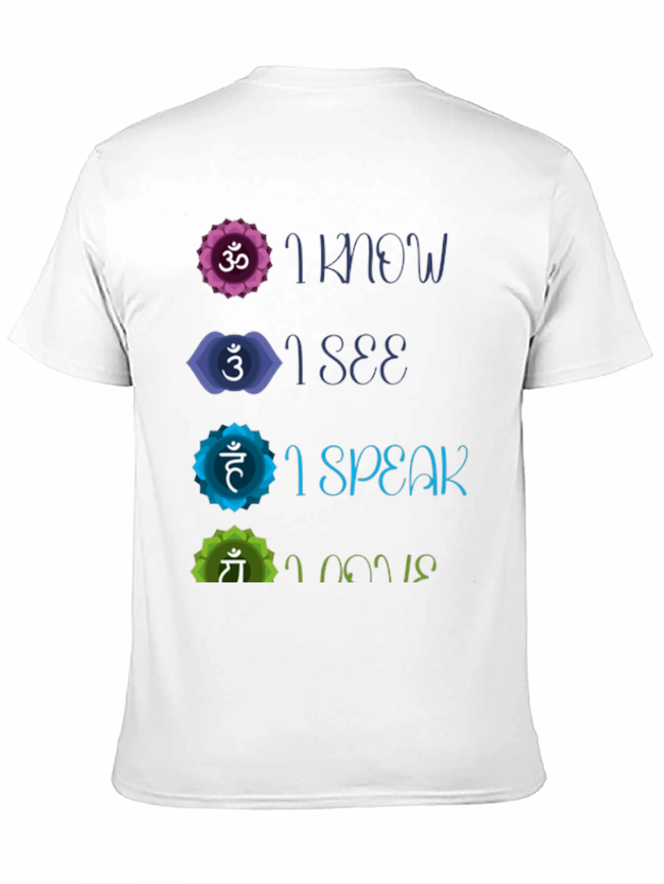 Chakra Affirmation T-Shirt - Know See Speak Believe