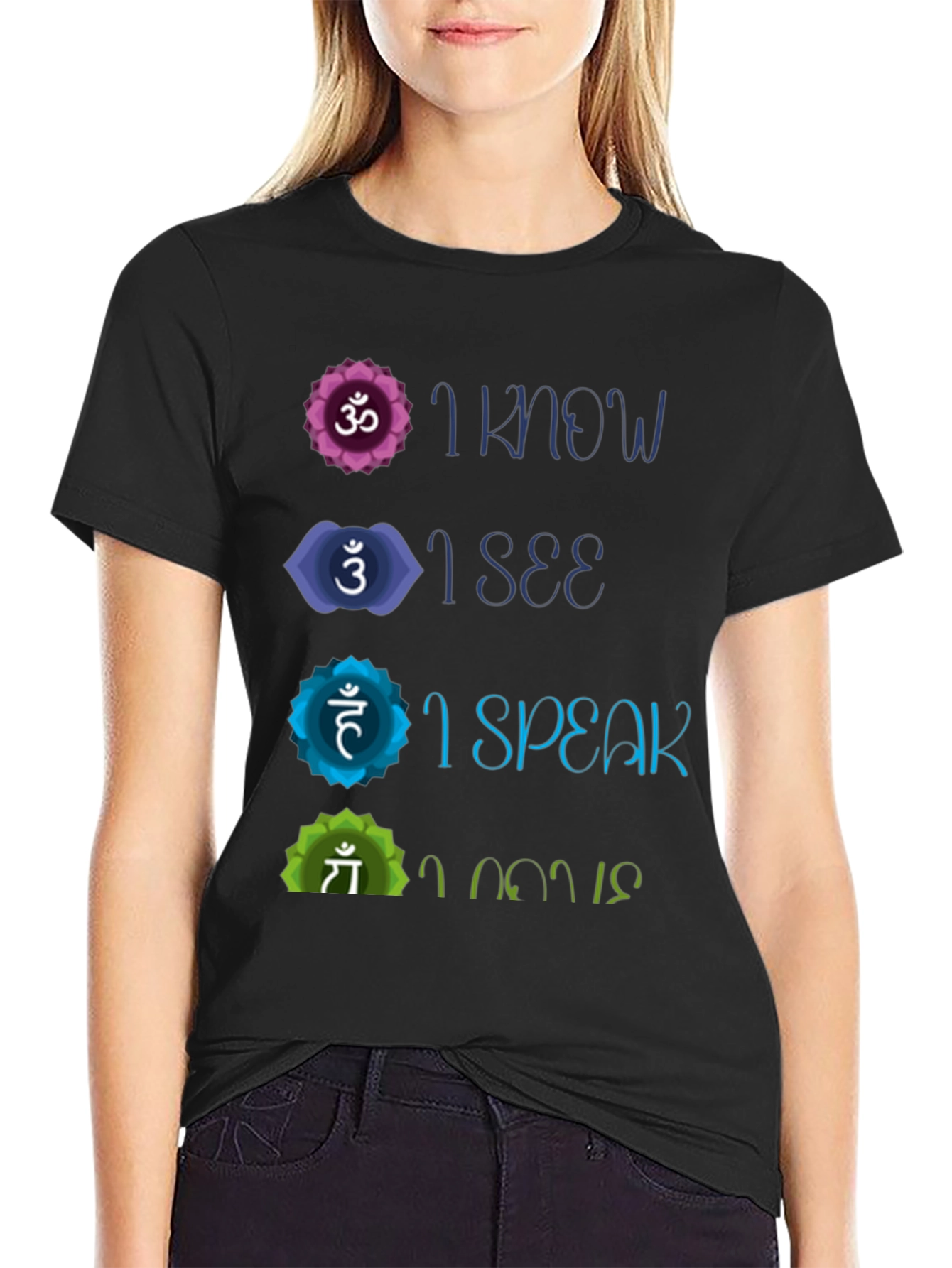 Chakra Affirmation T-Shirt - Know See Speak Believe
