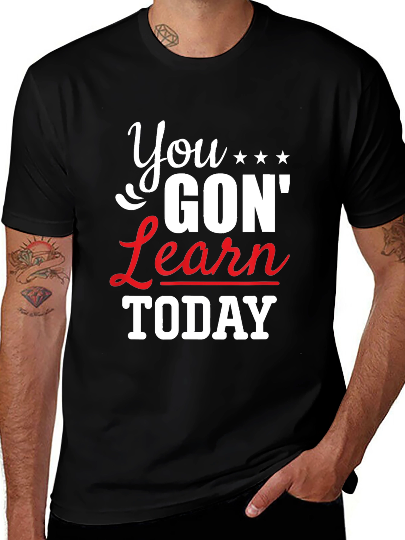 You Gon Learn Today Graphic Tee