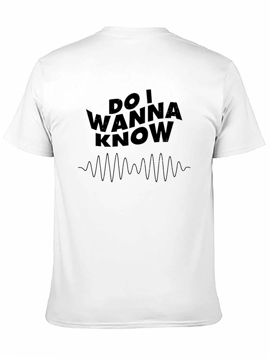 Do I Wanna Know? Black Graphic Tee