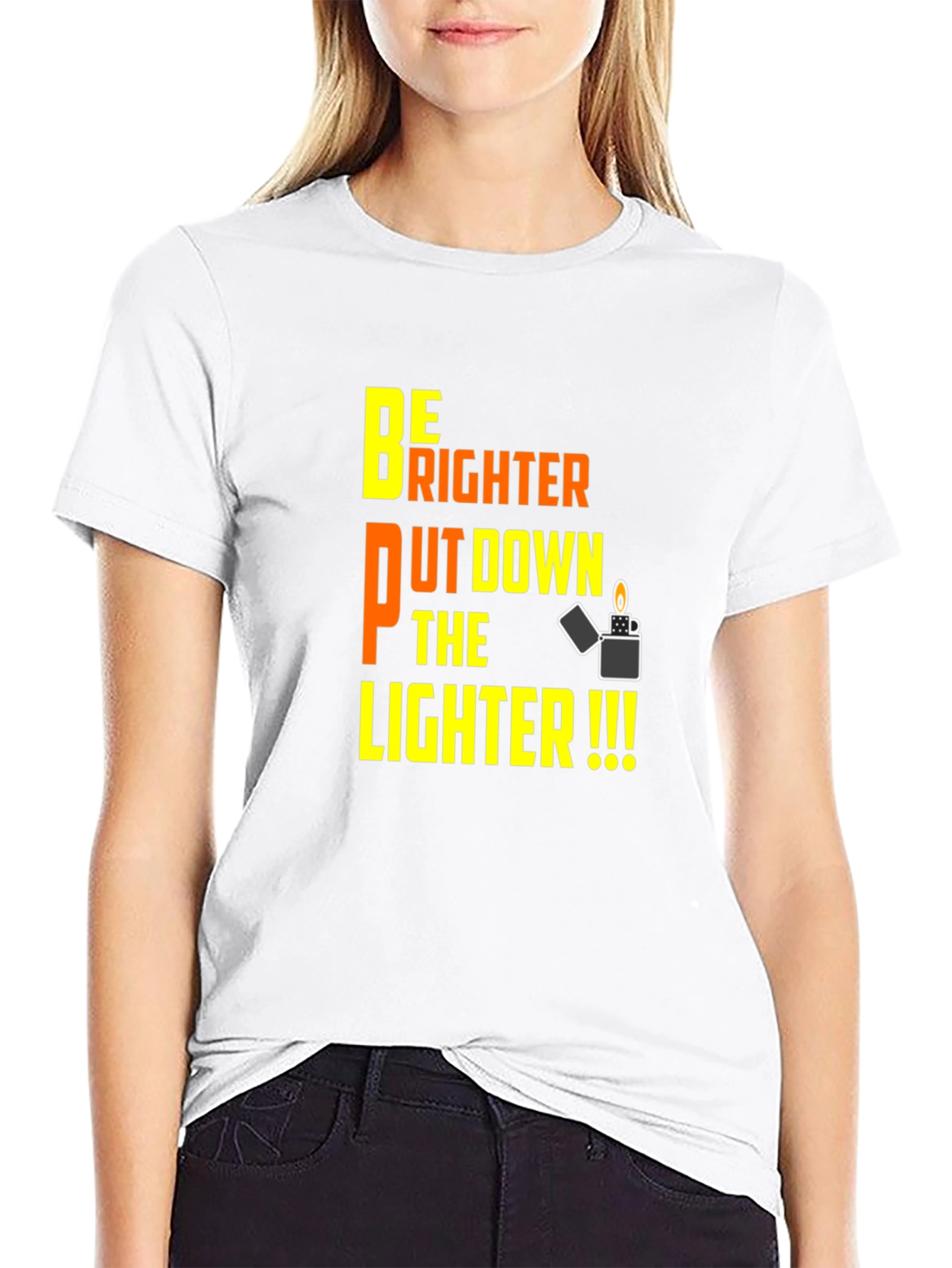 Be Brighter Put Down The Lighter Black T-Shirt