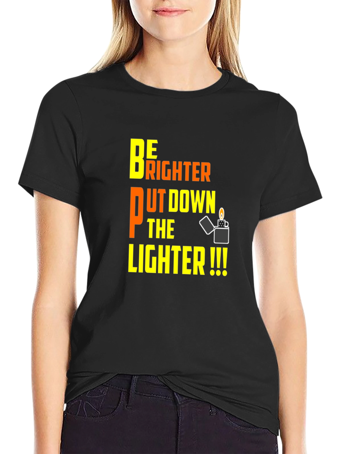 Be Brighter Put Down The Lighter Black T-Shirt