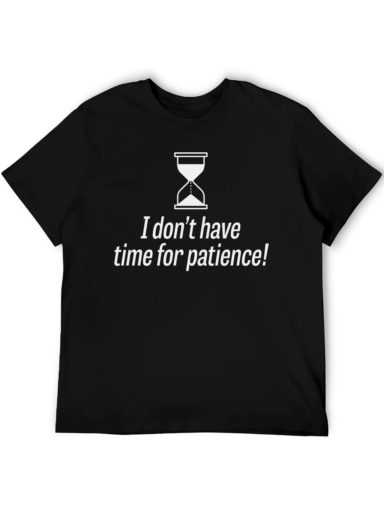 Funny Ironic No Time for Patience Graphic Tee