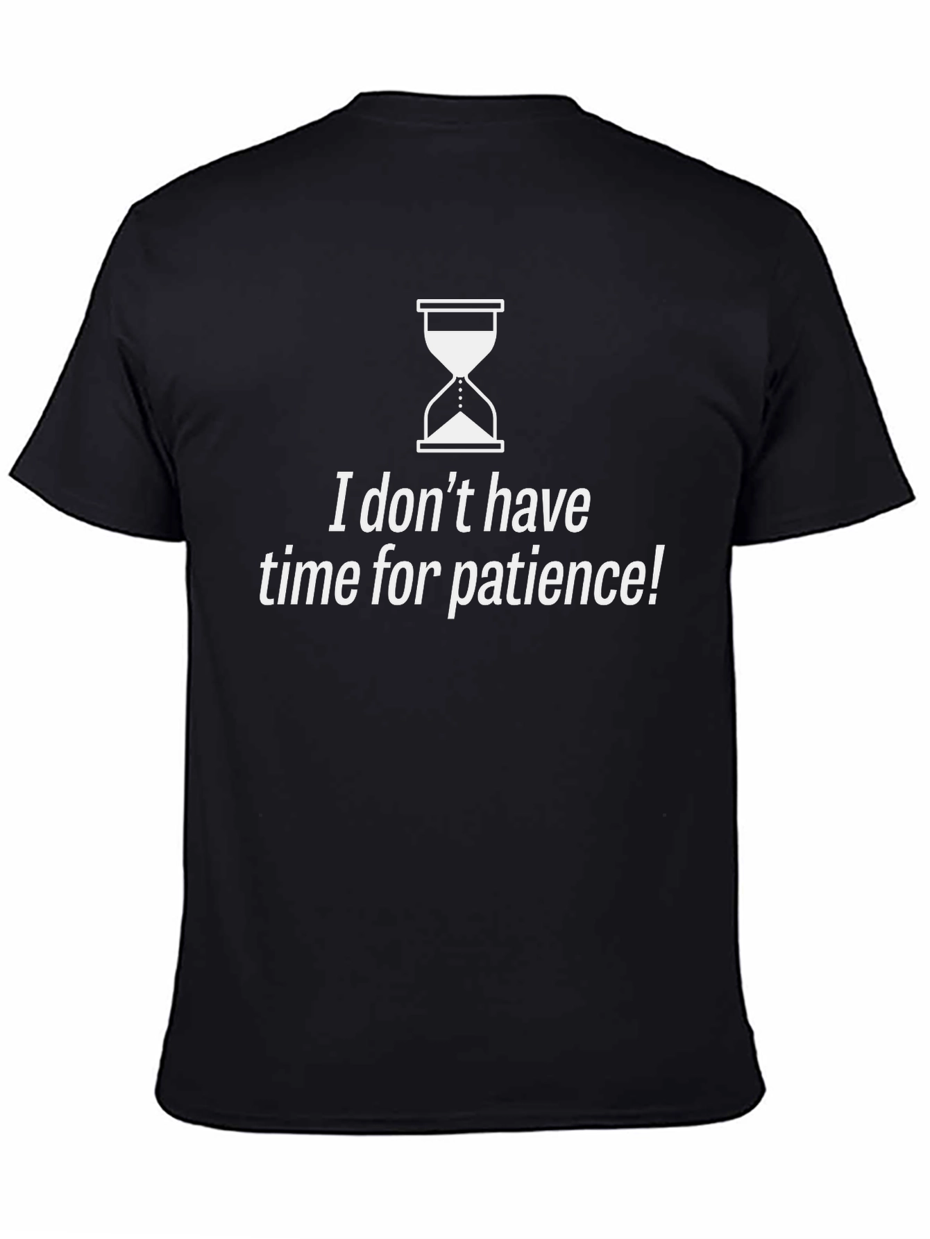 Funny Ironic No Time for Patience Graphic Tee