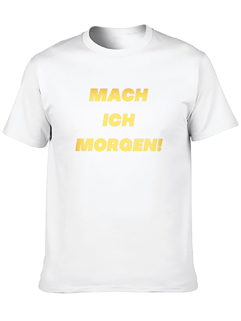Mach Ich Morgen! Black Graphic Tee