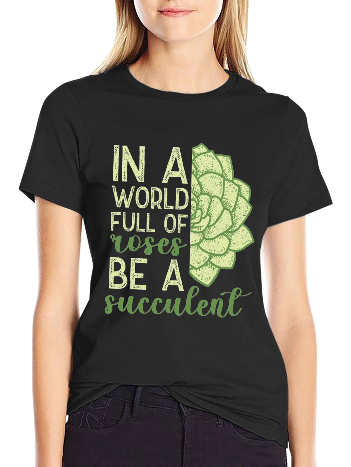 Be a Succulent T-Shirt - Unique Graphic Tee