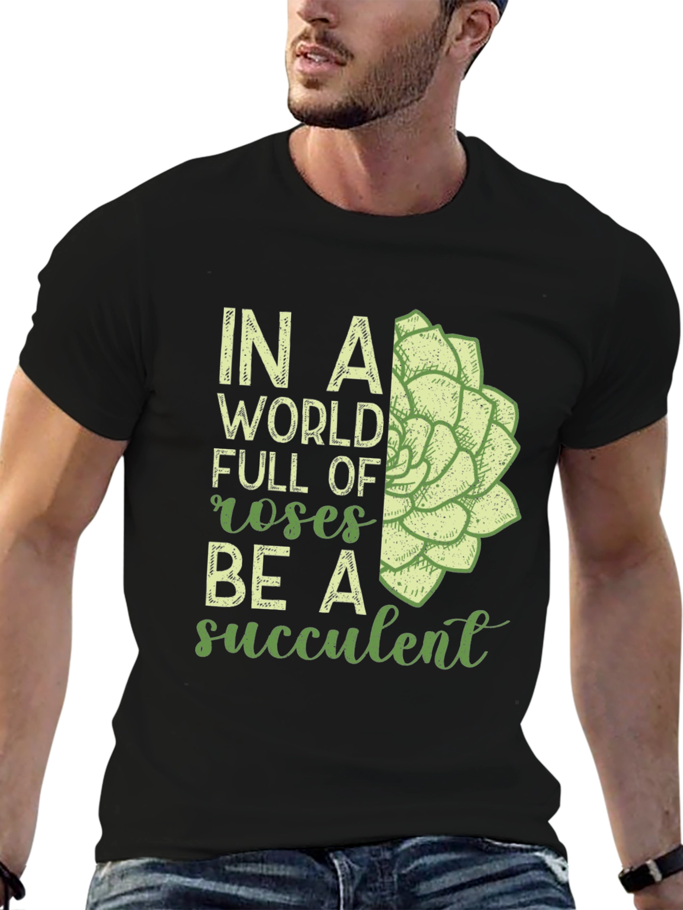 Be a Succulent T-Shirt - Unique Graphic Tee