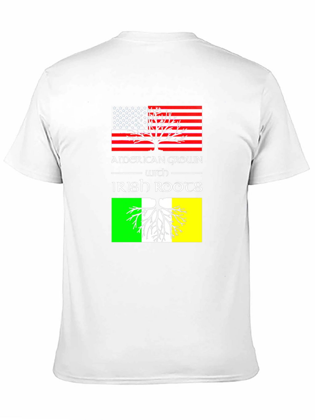 American Grown with Irish Roots T-Shirt