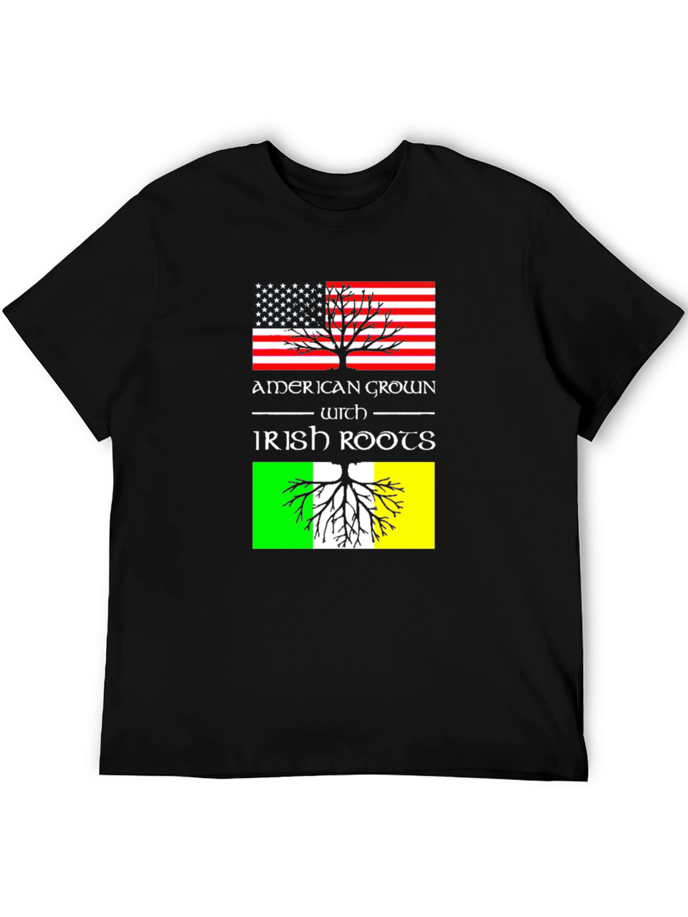 American Grown with Irish Roots T-Shirt