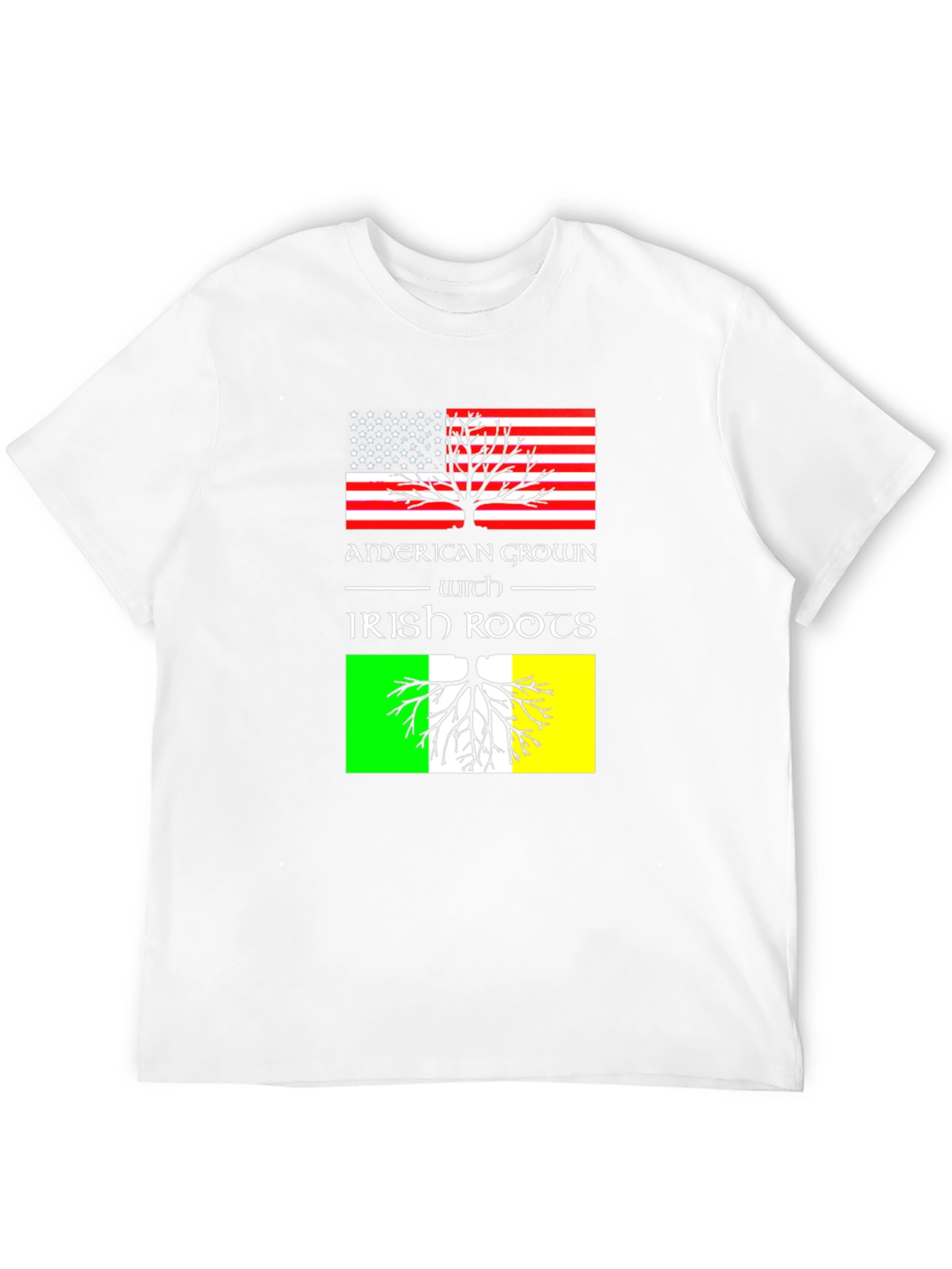American Grown with Irish Roots T-Shirt