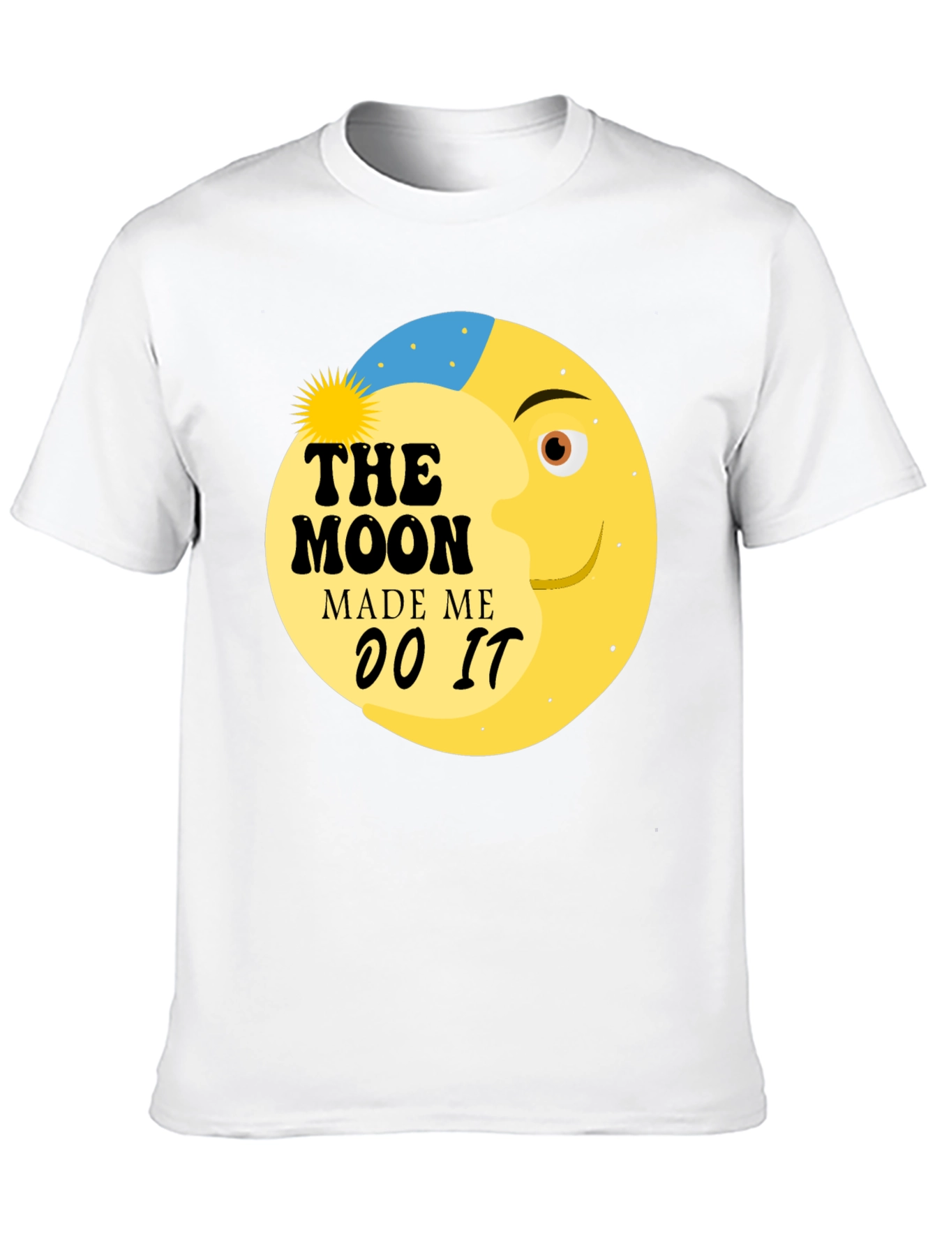 The Moon Made Me Do It Graphic Tee Shirt