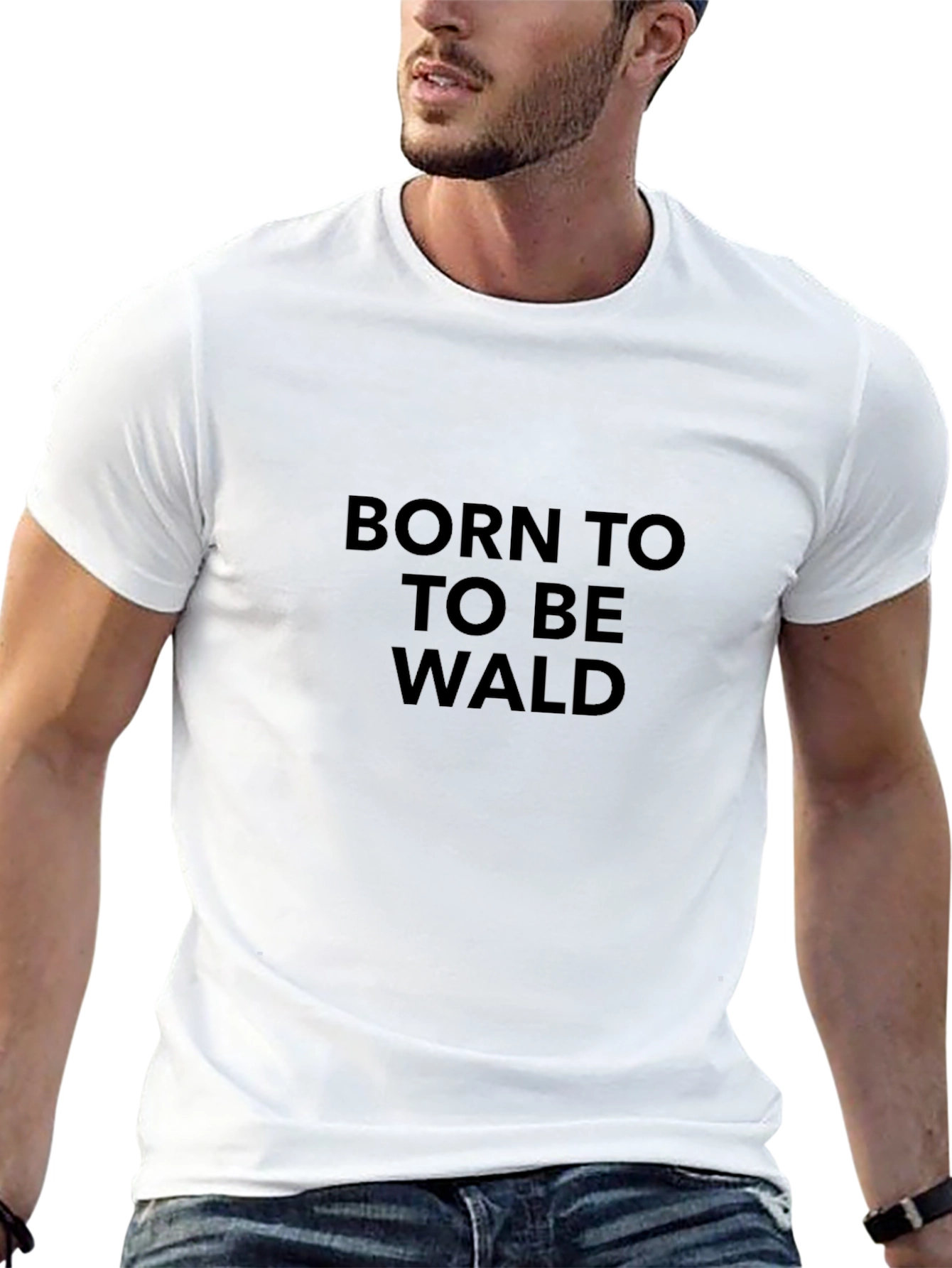 Born To Be Wald Graphic Tee