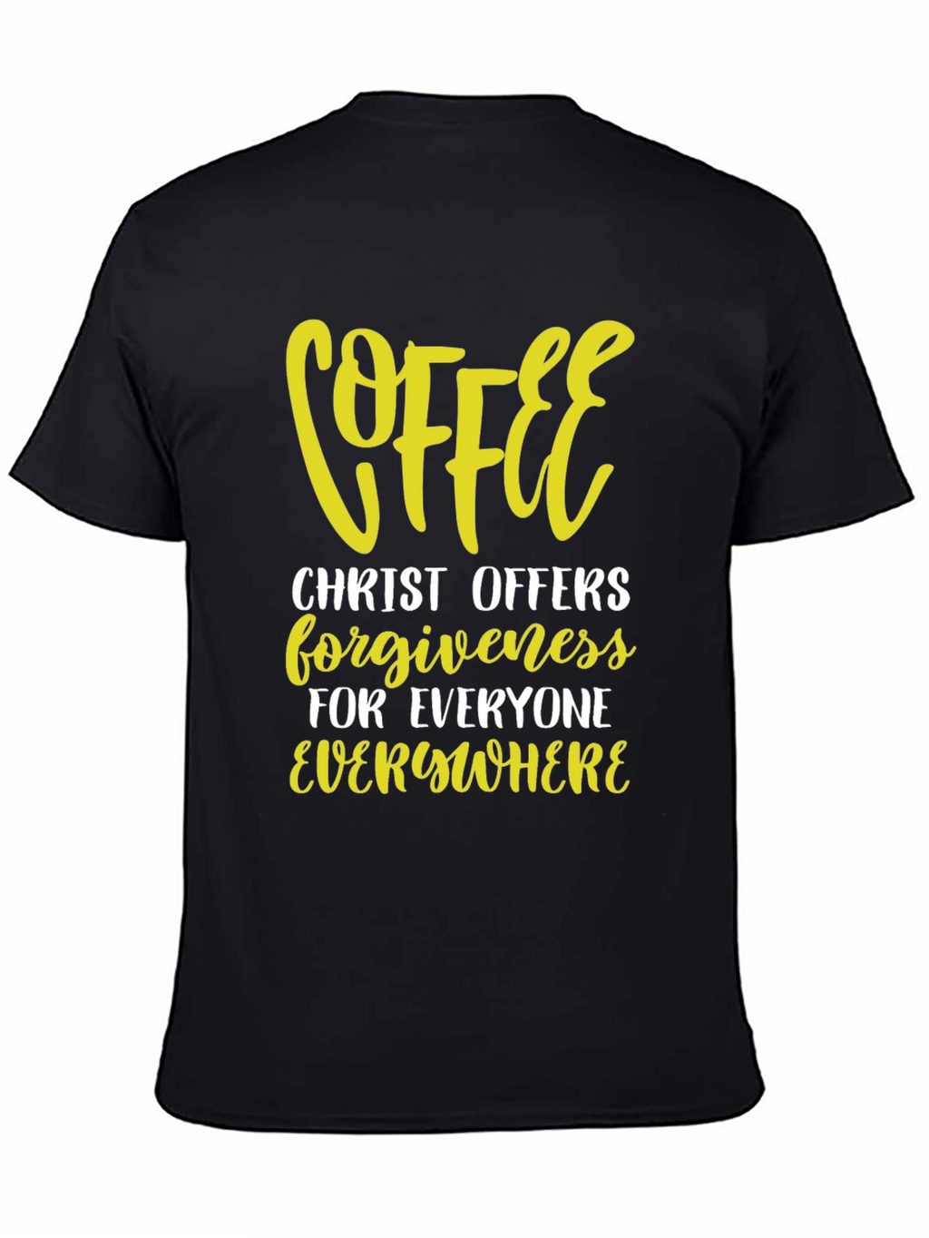 Coffee Christ Offers Forgiveness Graphic Tee