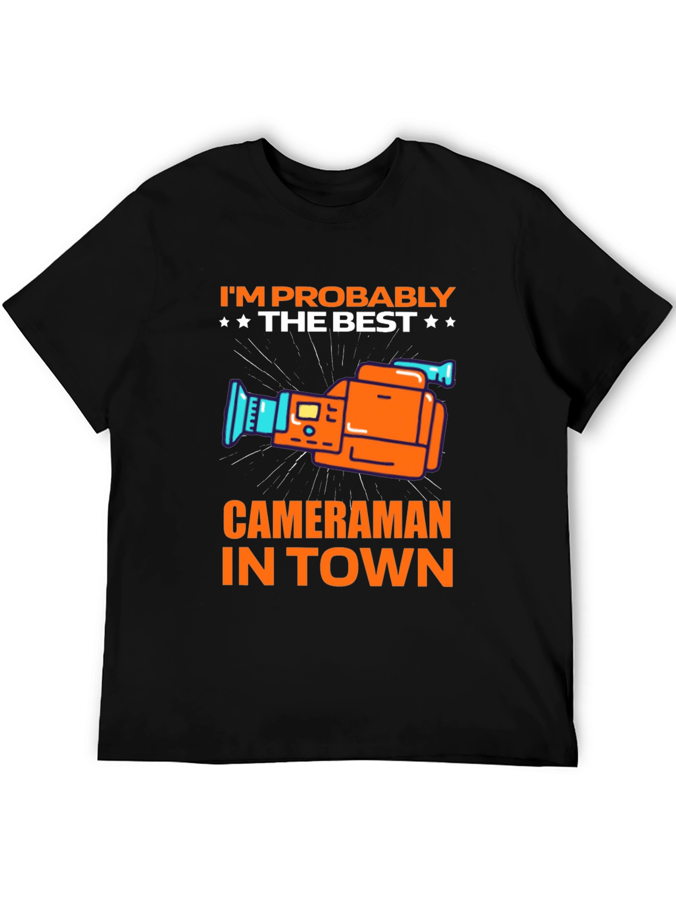 Best Cameraman in Town T-Shirt