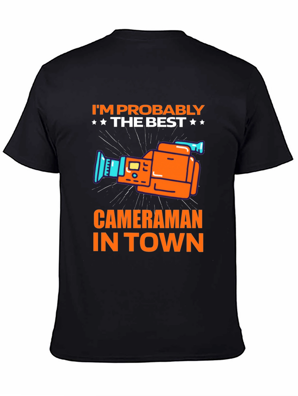 Best Cameraman in Town T-Shirt