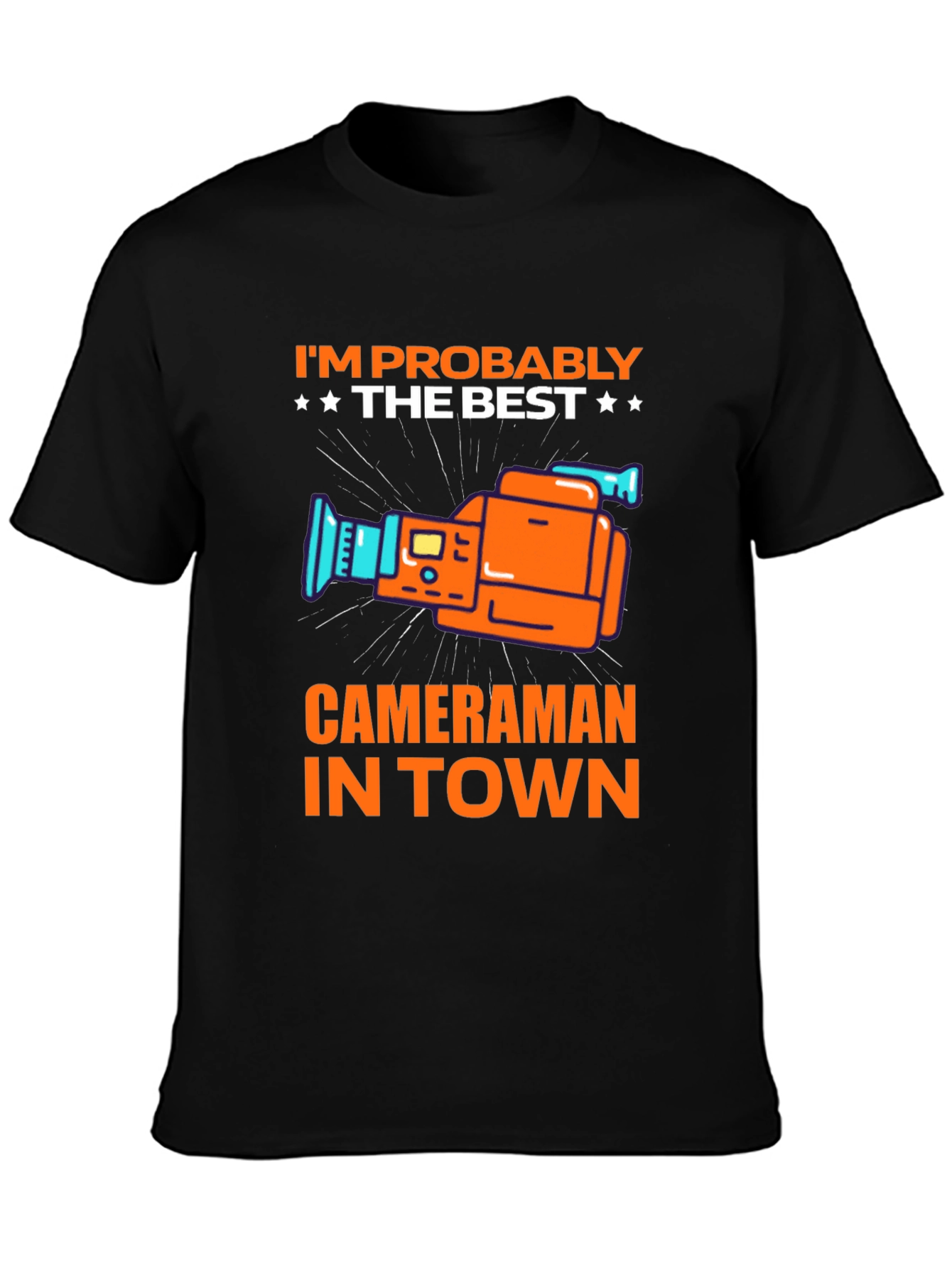 Best Cameraman in Town T-Shirt