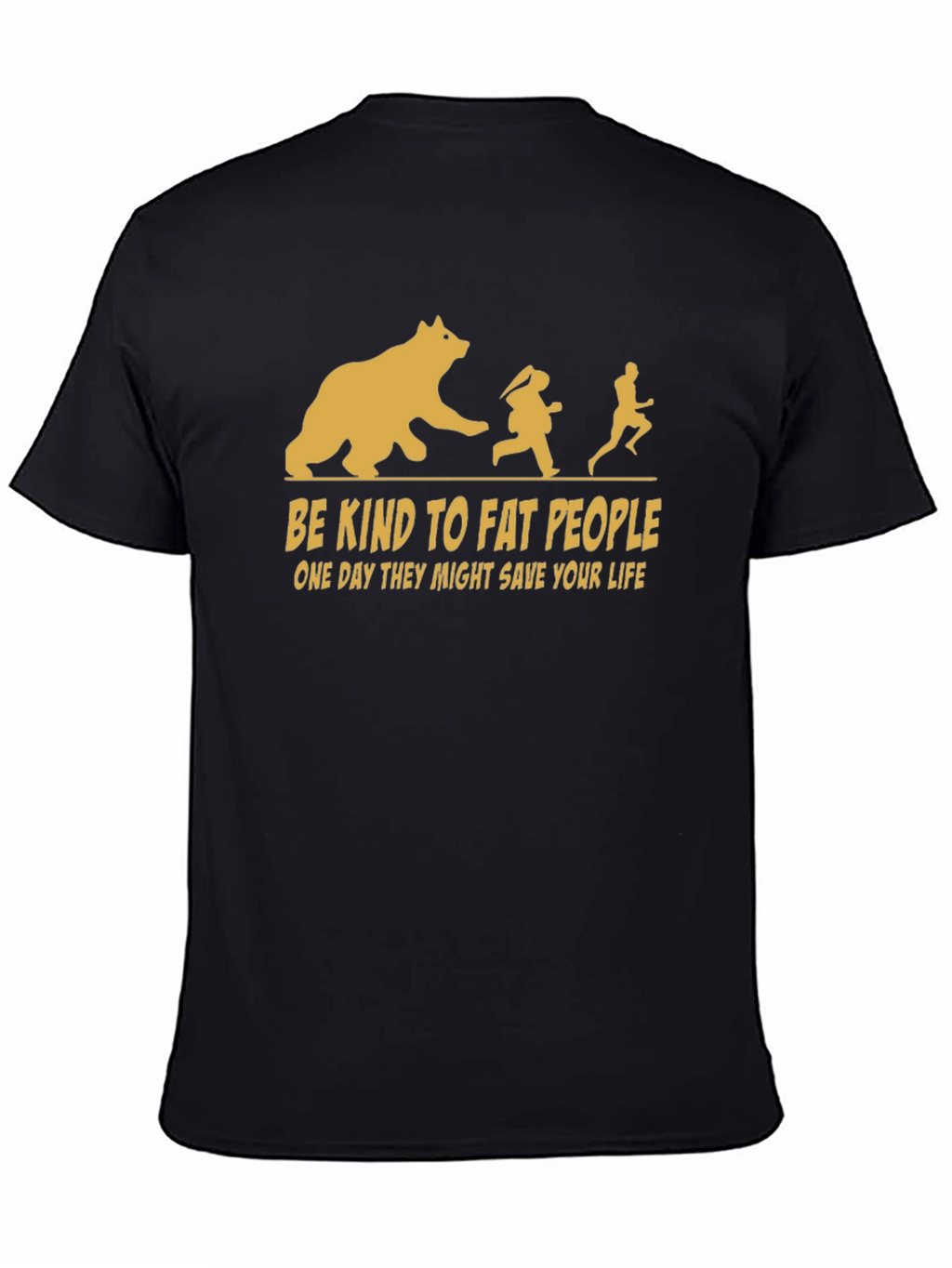 Be Kind to Fat People T-Shirt