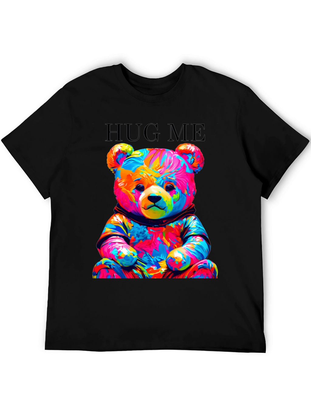 Colorful Teddy Bear Hug Me Graphic T-Shirt