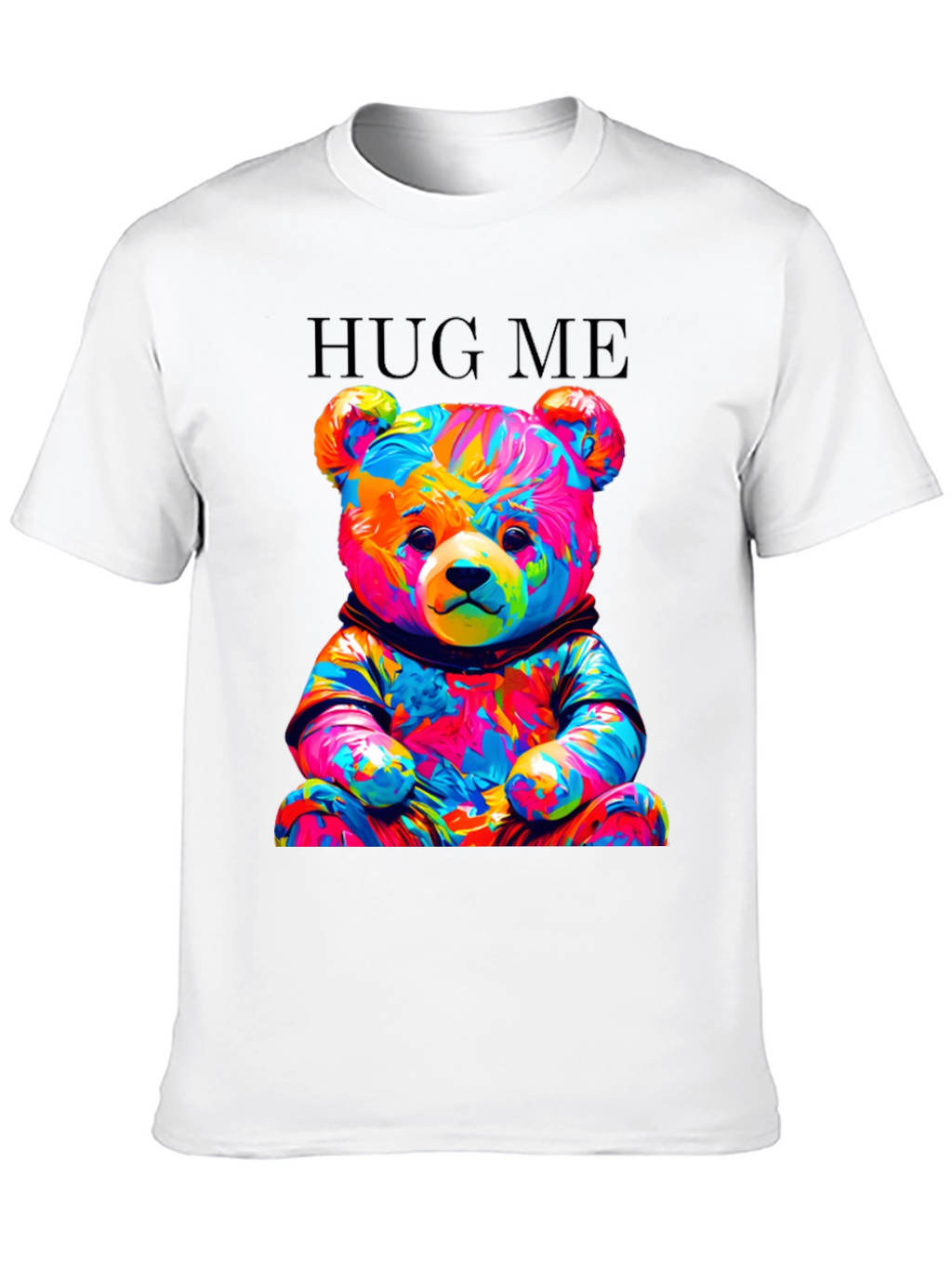 Colorful Teddy Bear Hug Me Graphic T-Shirt