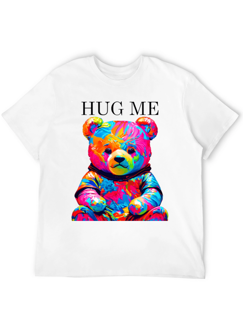 Colorful Teddy Bear Hug Me Graphic T-Shirt