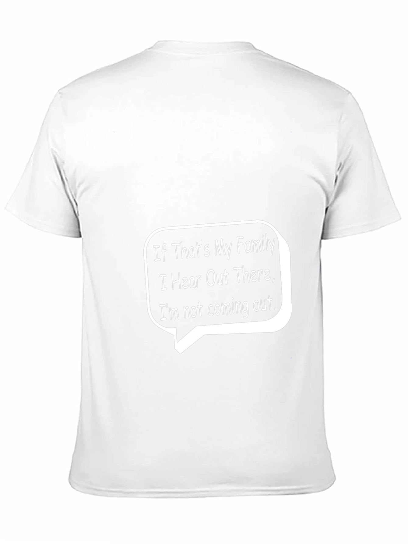 Funny If Thats My Family Graphic Tee