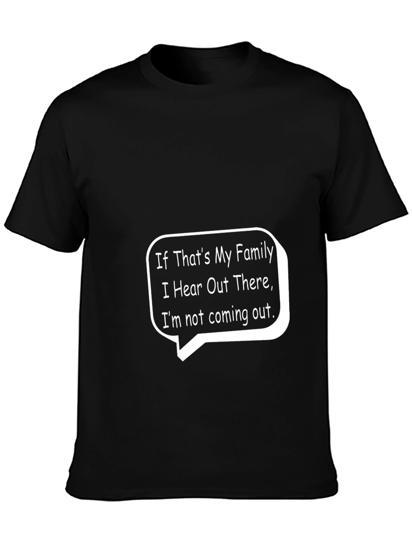 Funny If Thats My Family Graphic Tee