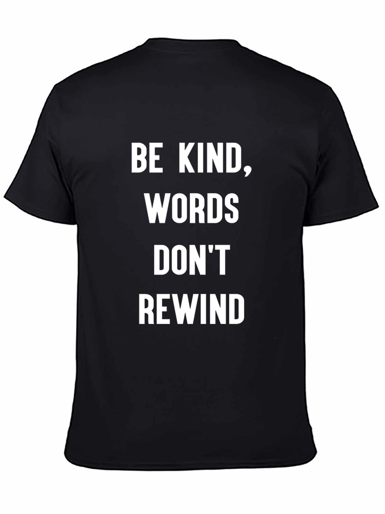 Be Kind Words Dont Rewind Graphic Tee