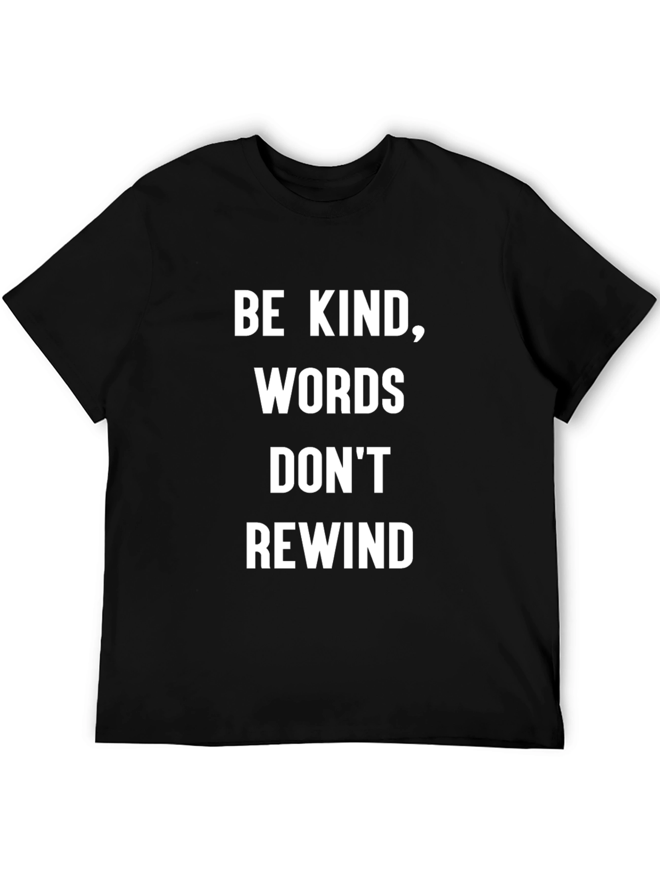 Be Kind Words Dont Rewind Graphic Tee