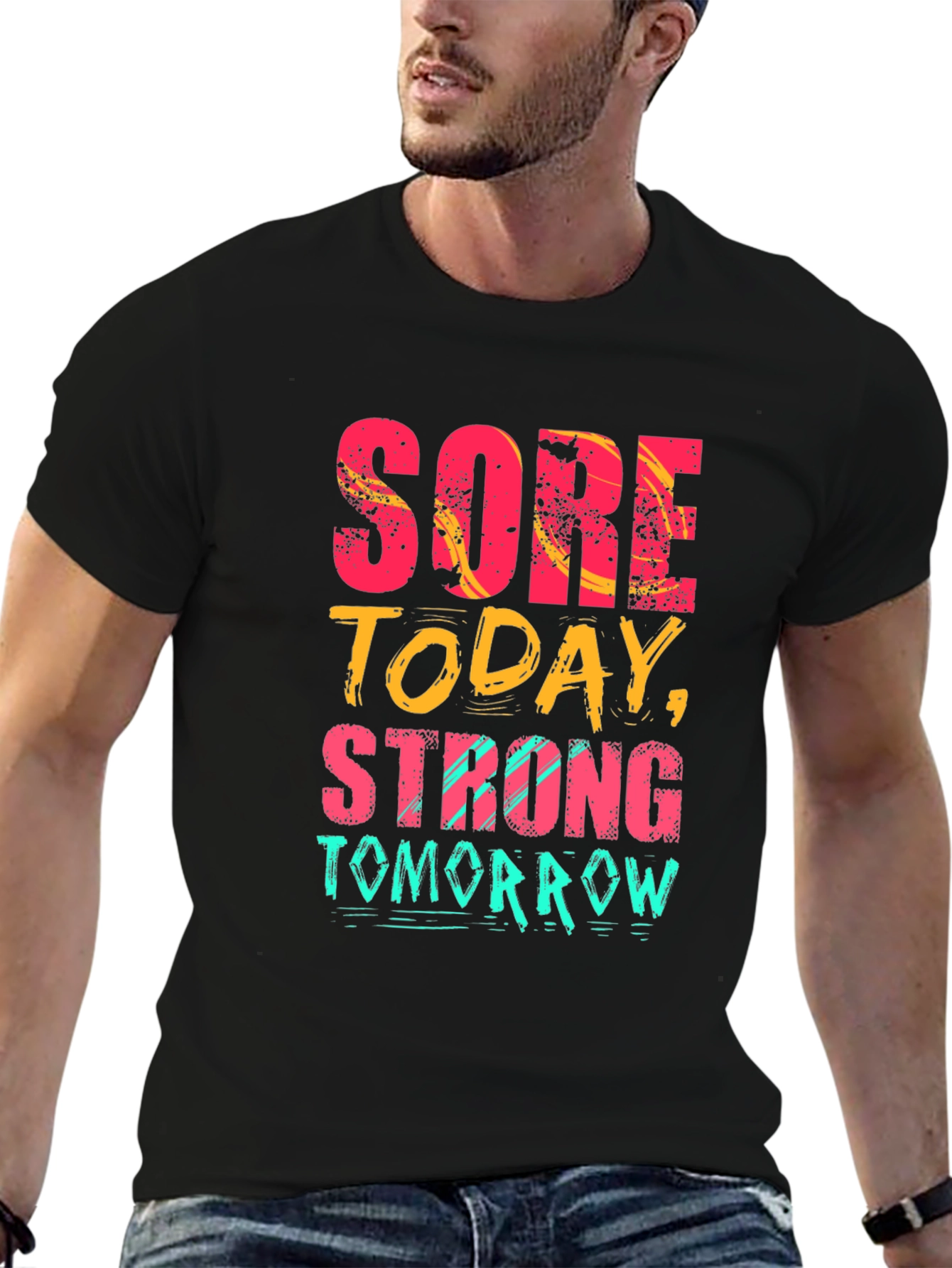 Sore Today Strong Tomorrow Graphic Tee