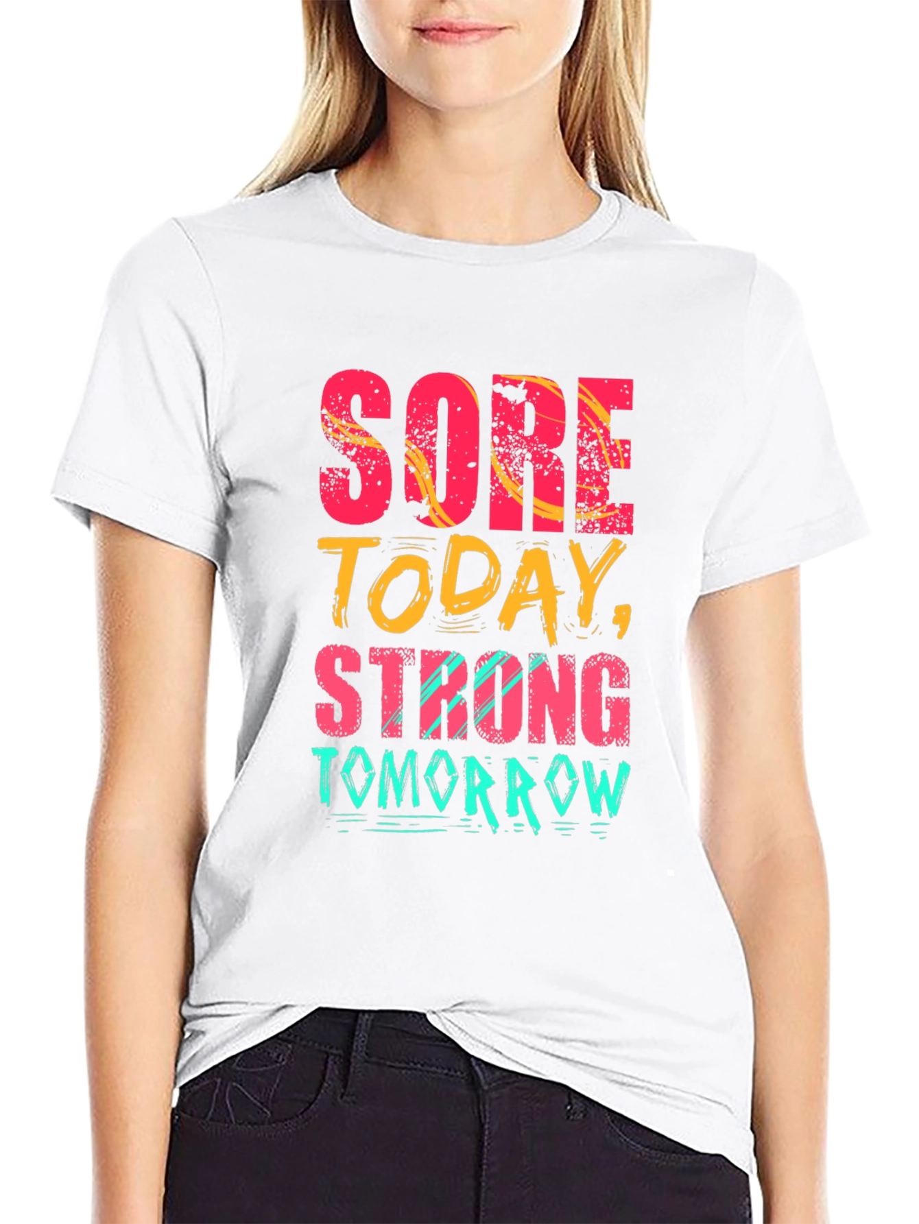 Sore Today Strong Tomorrow Graphic Tee