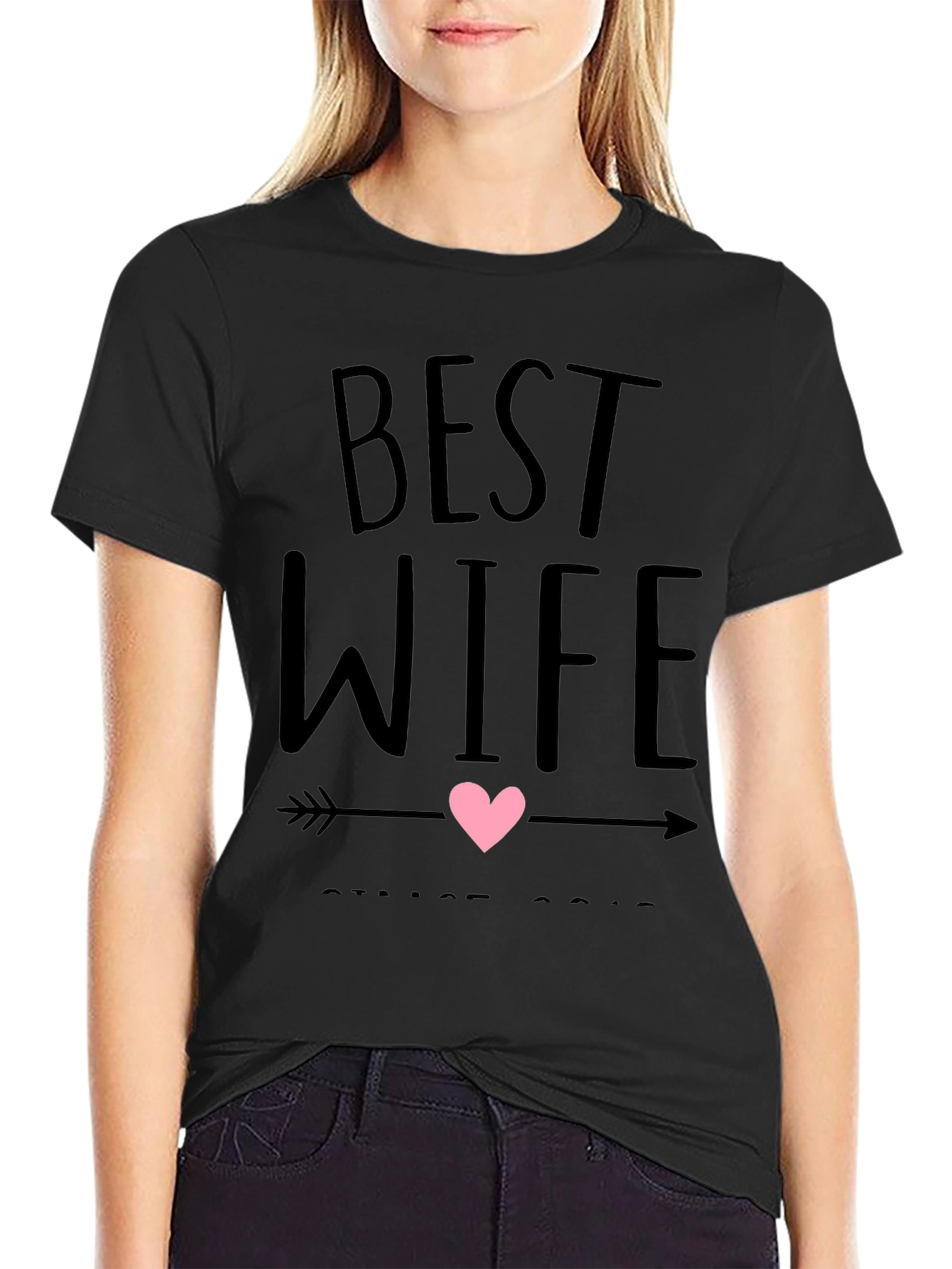 Best Wife Ever Graphic T-Shirt