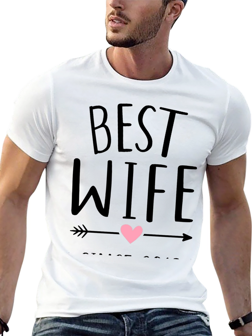 Best Wife Ever Graphic T-Shirt
