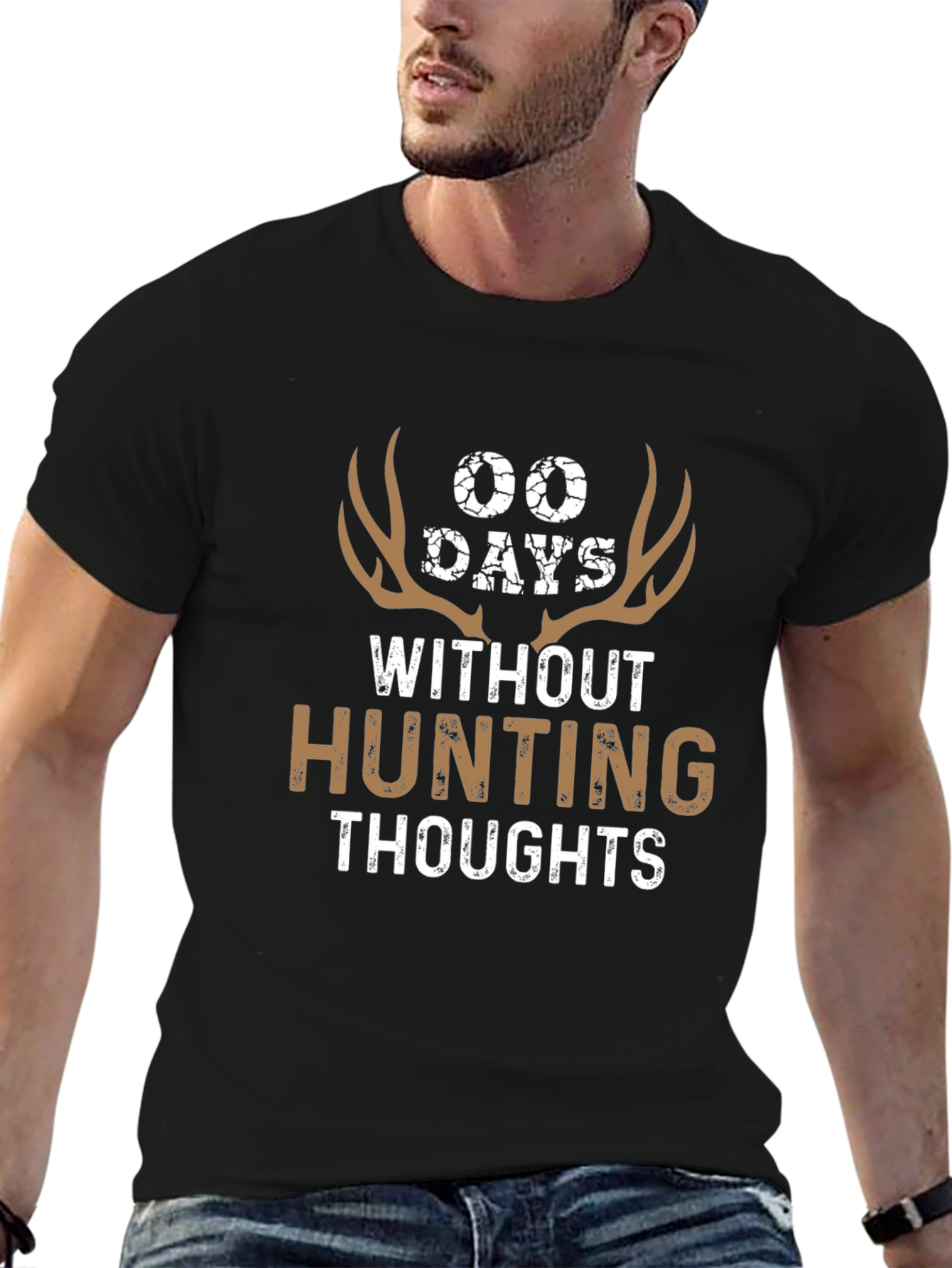 00 Days Without Hunting Thoughts Graphic Tee