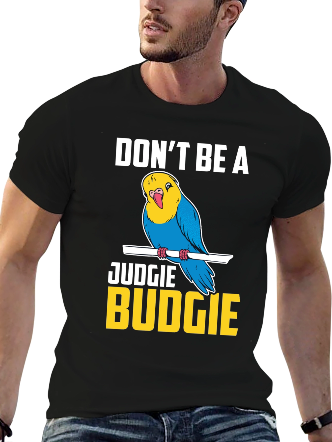 Dont Be A Judgie Budgie T-Shirt